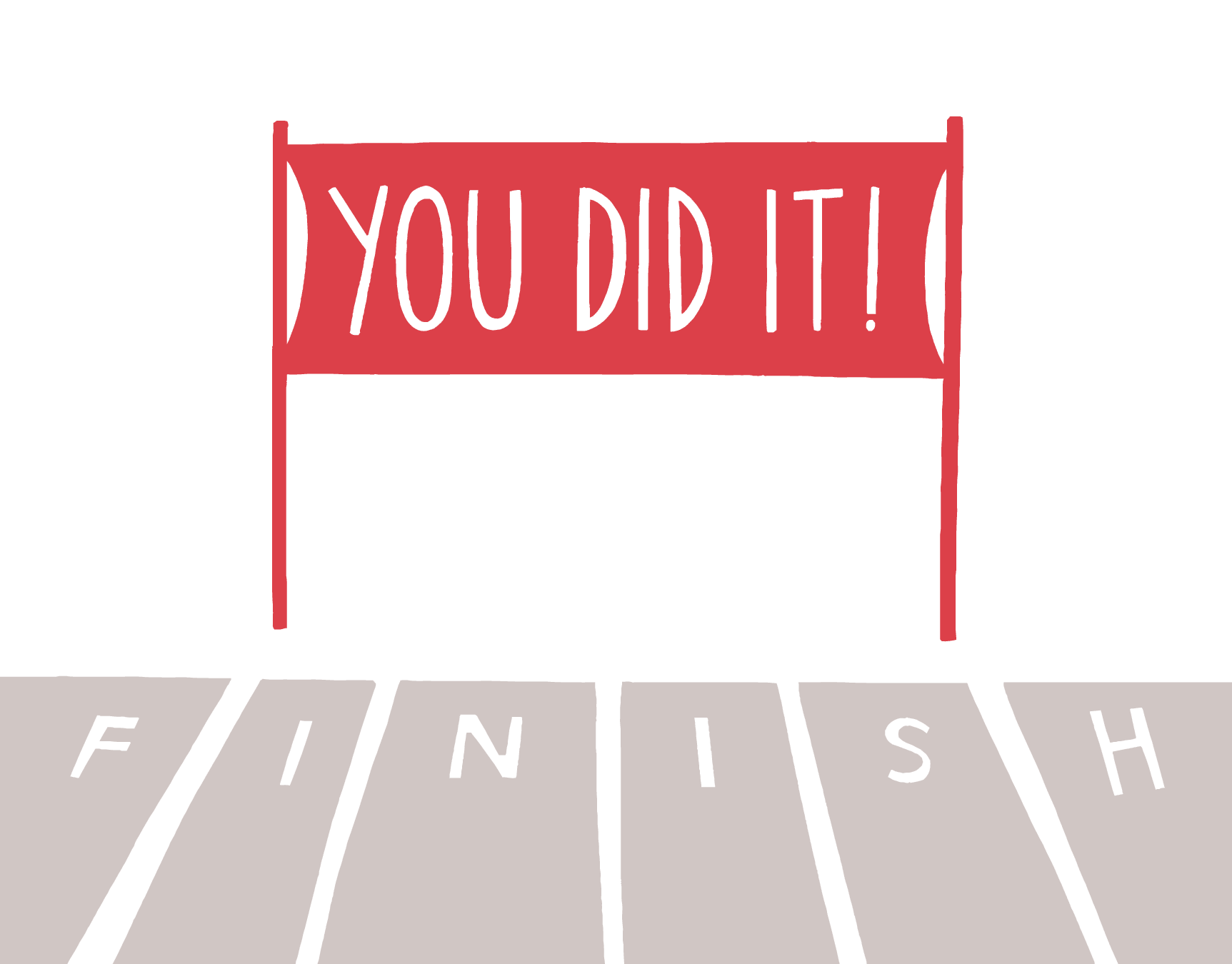 You Did It