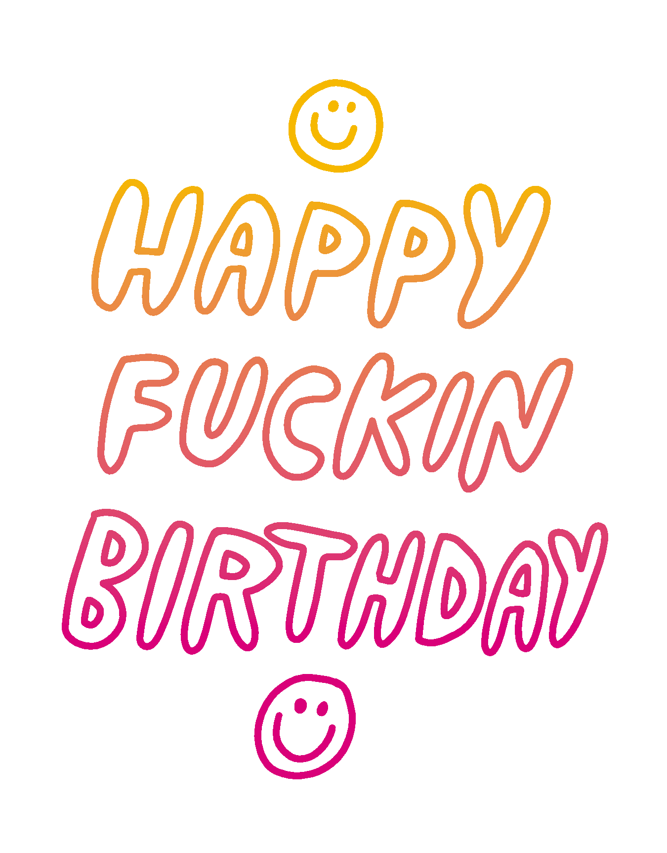 Happy F'n Birthday