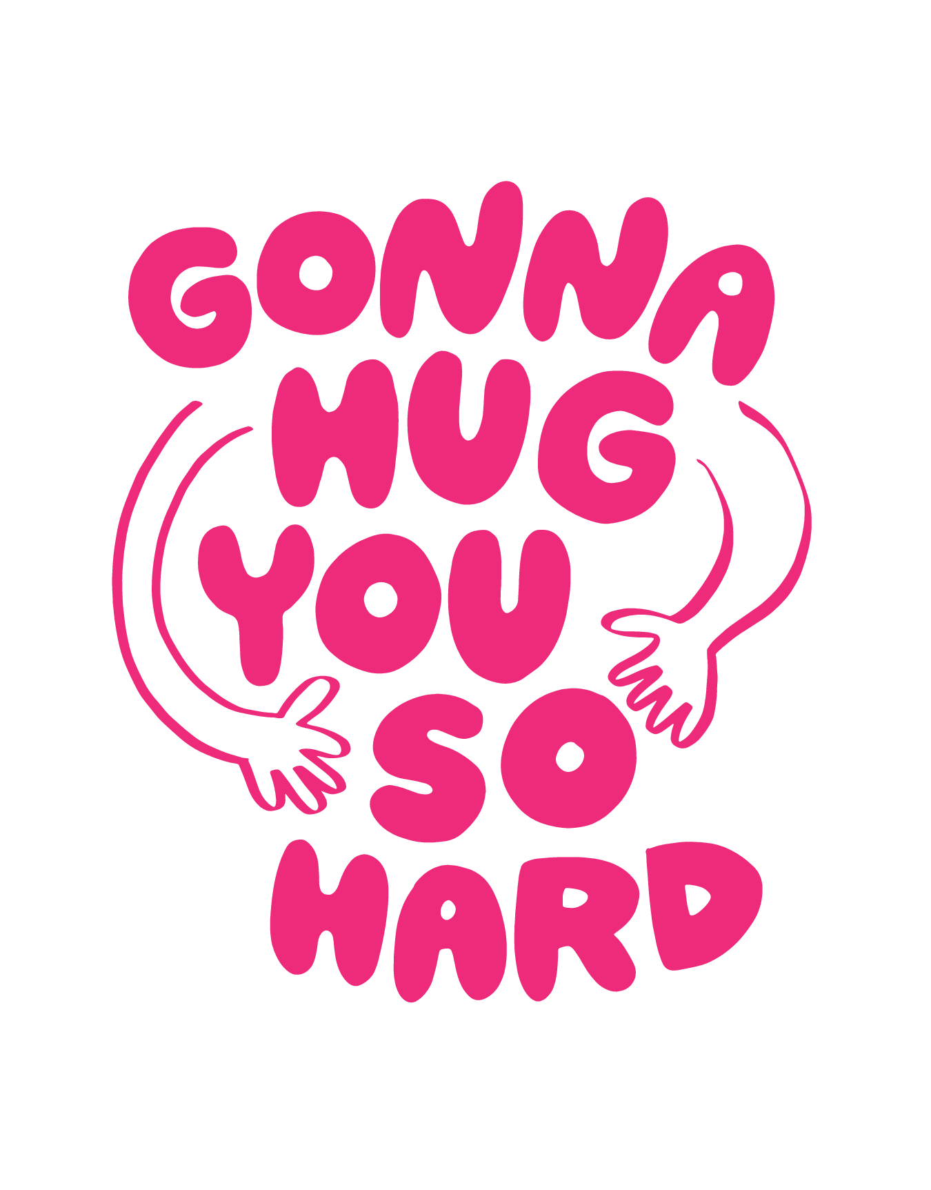 Hug You So Hard