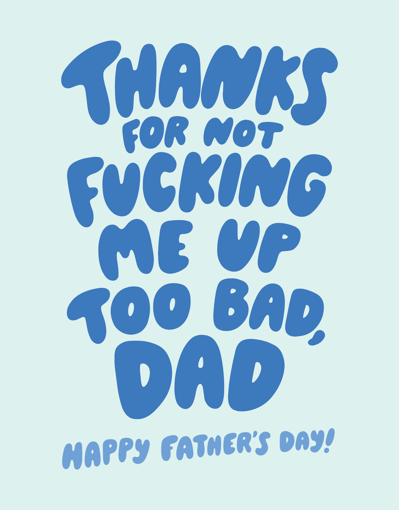 Thanks For That Father's Day