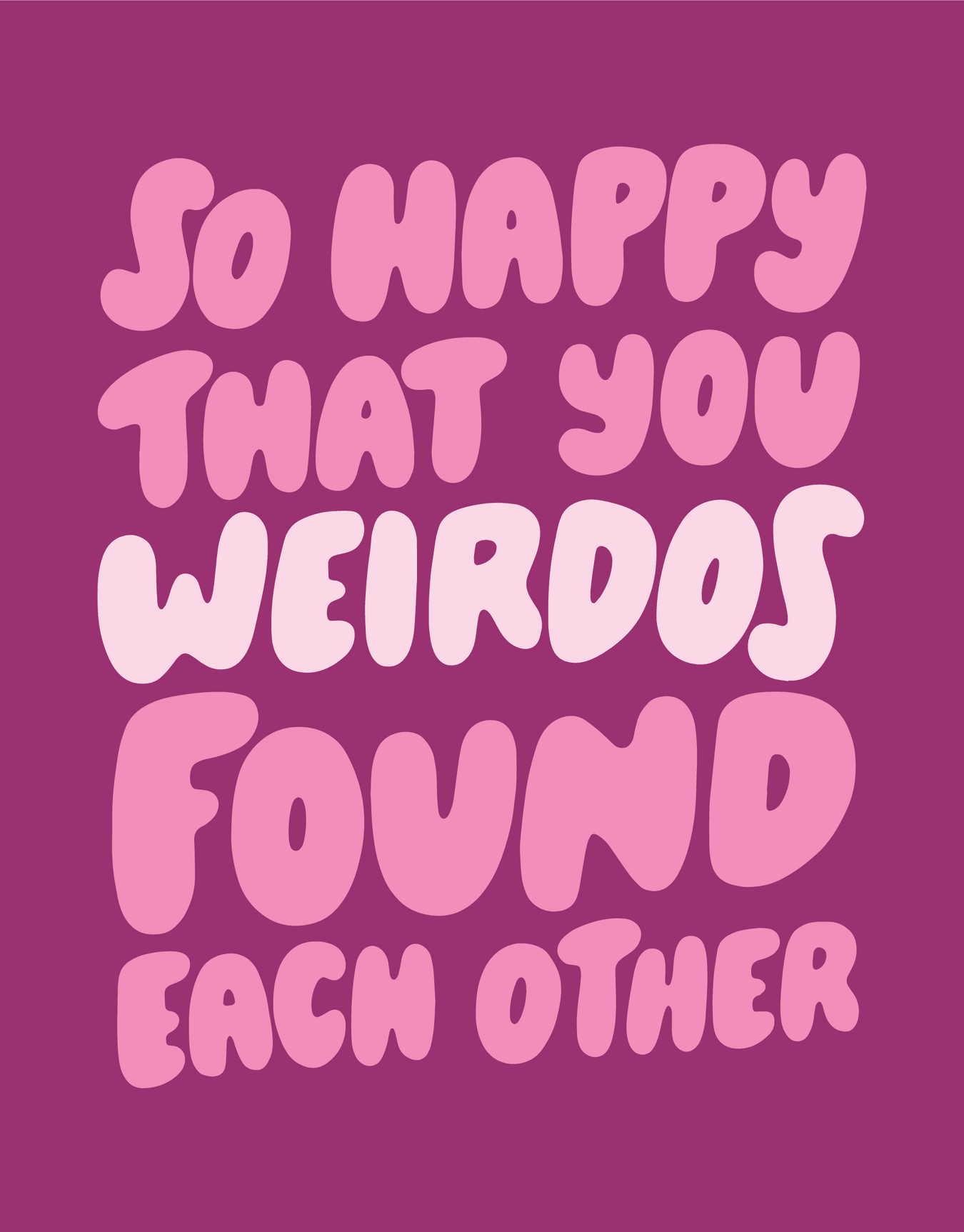 Weirdos Found Each Other