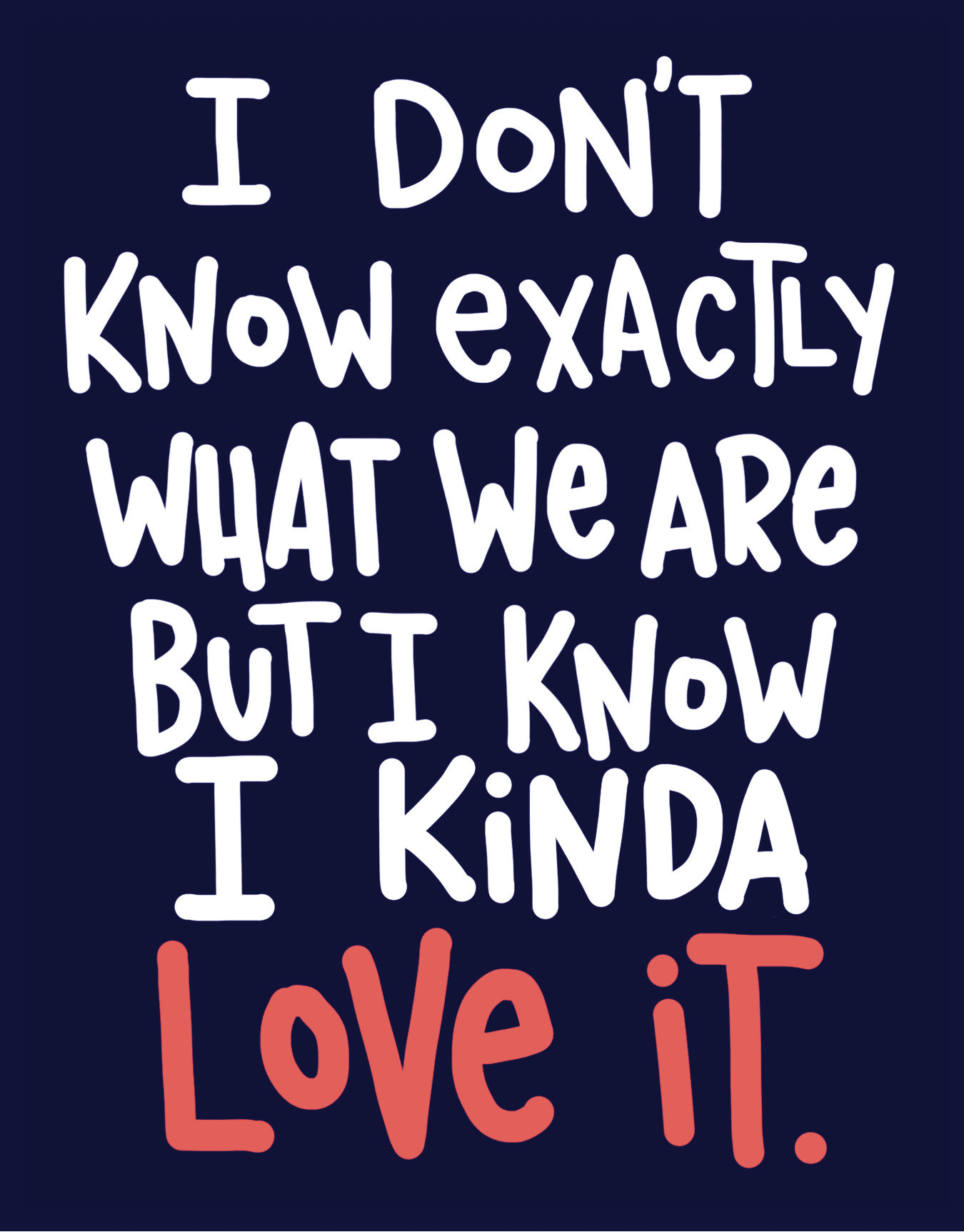 Don't Know Exactly