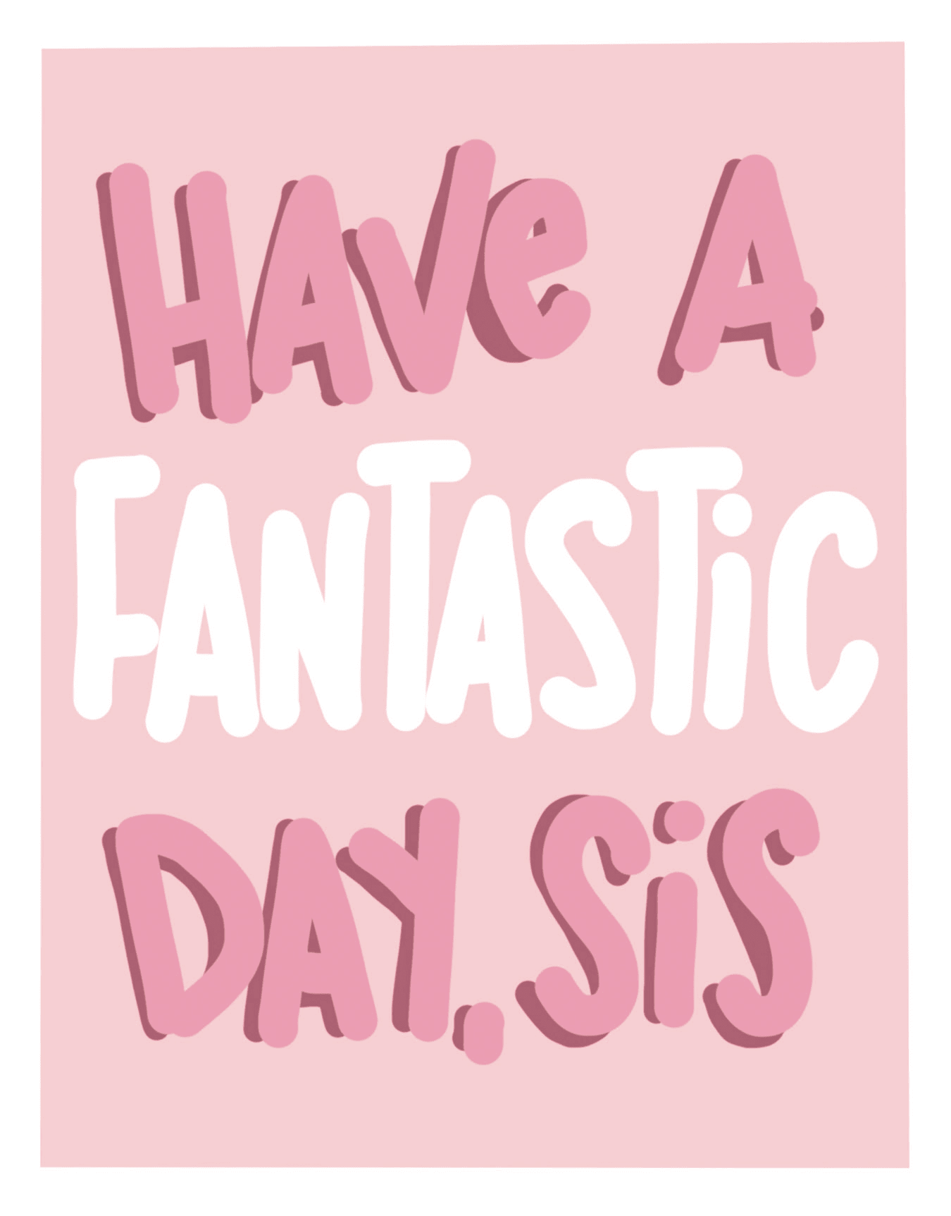 Fantastic Day