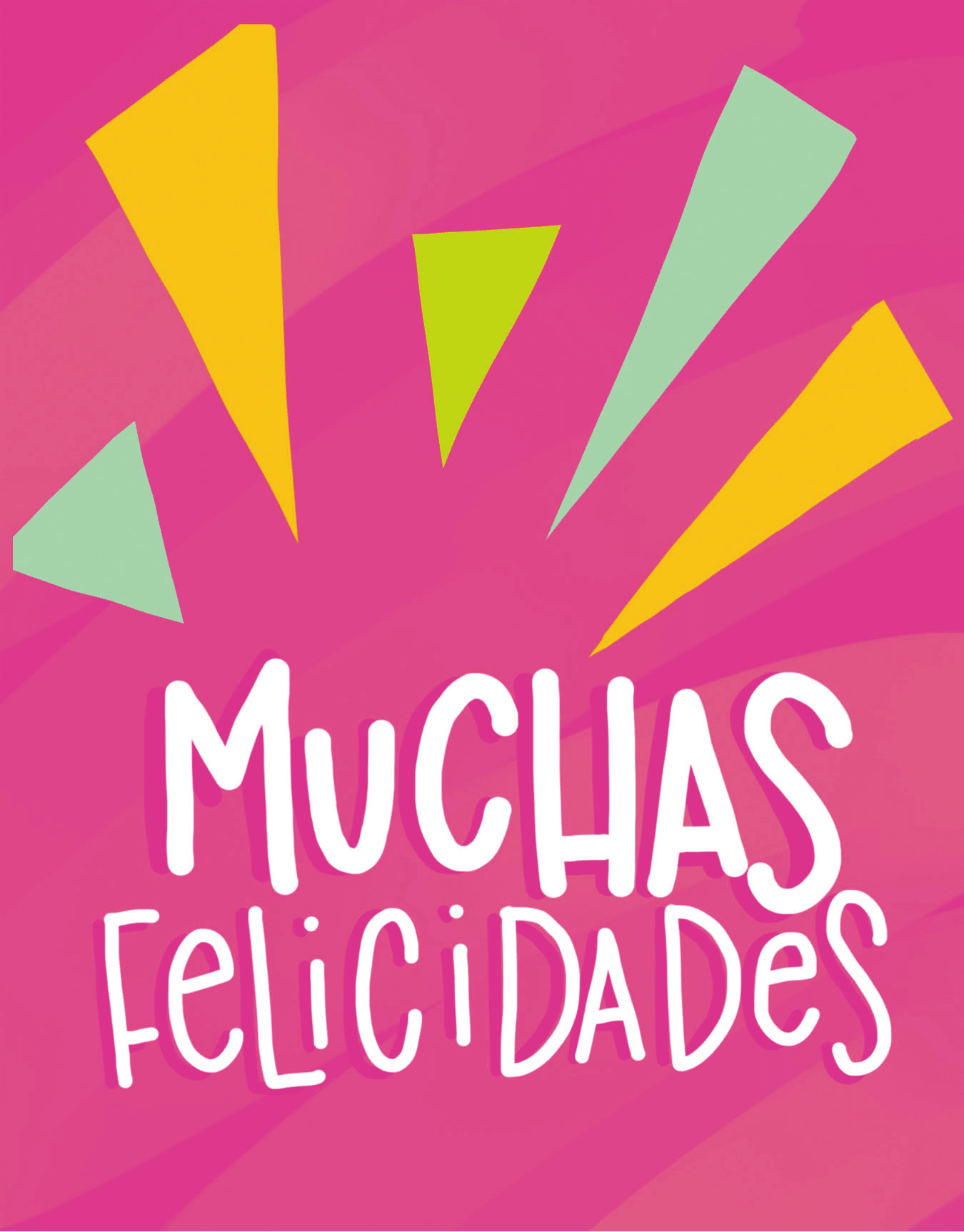 Muchas Felicidades 