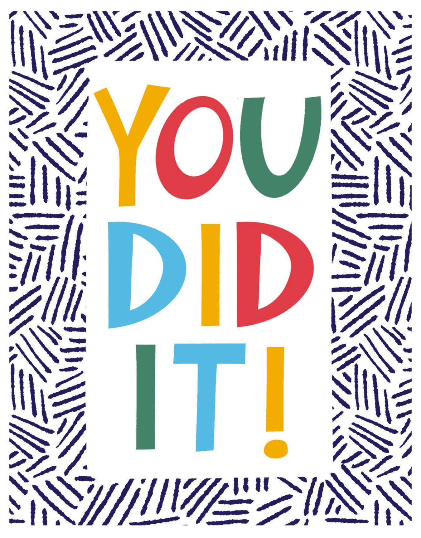 You Did It