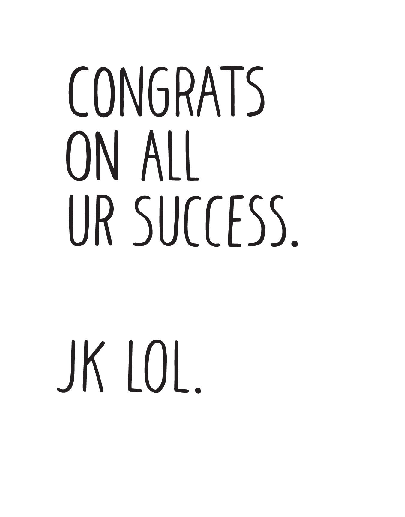 Congrats JK