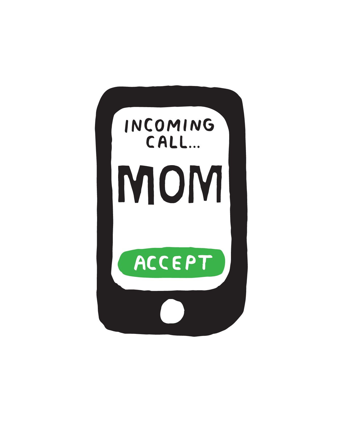 Incoming Call Mom