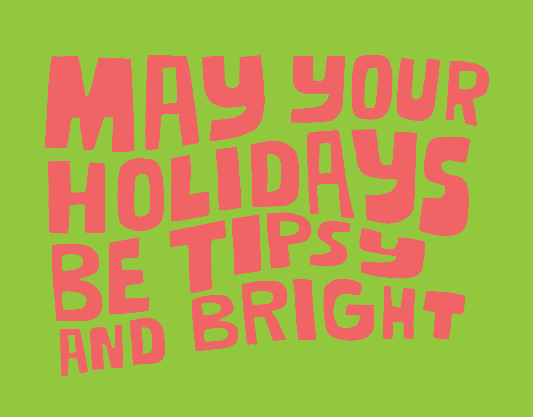 Tipsy And Bright