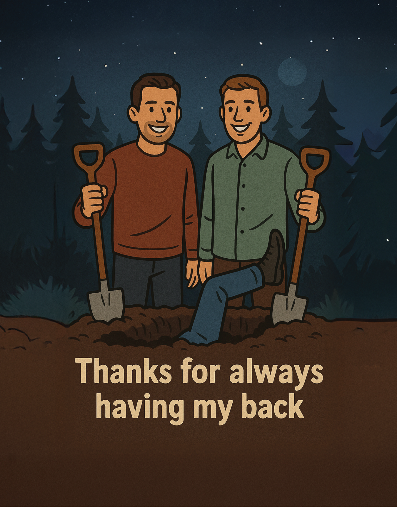 Thanks For Always Having My Back Guys