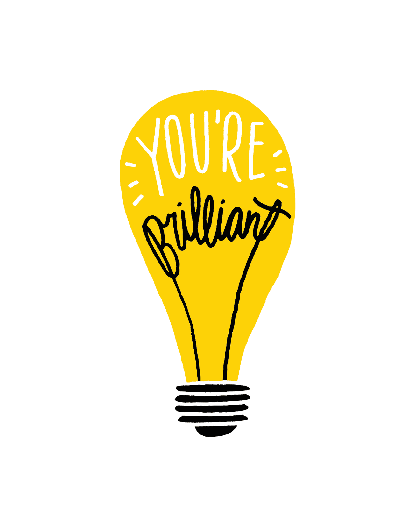 You're Brilliant