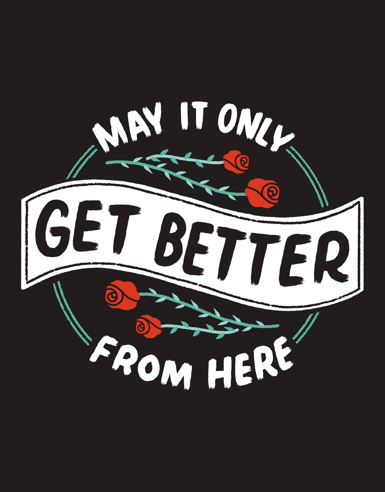 May It Only Get Better