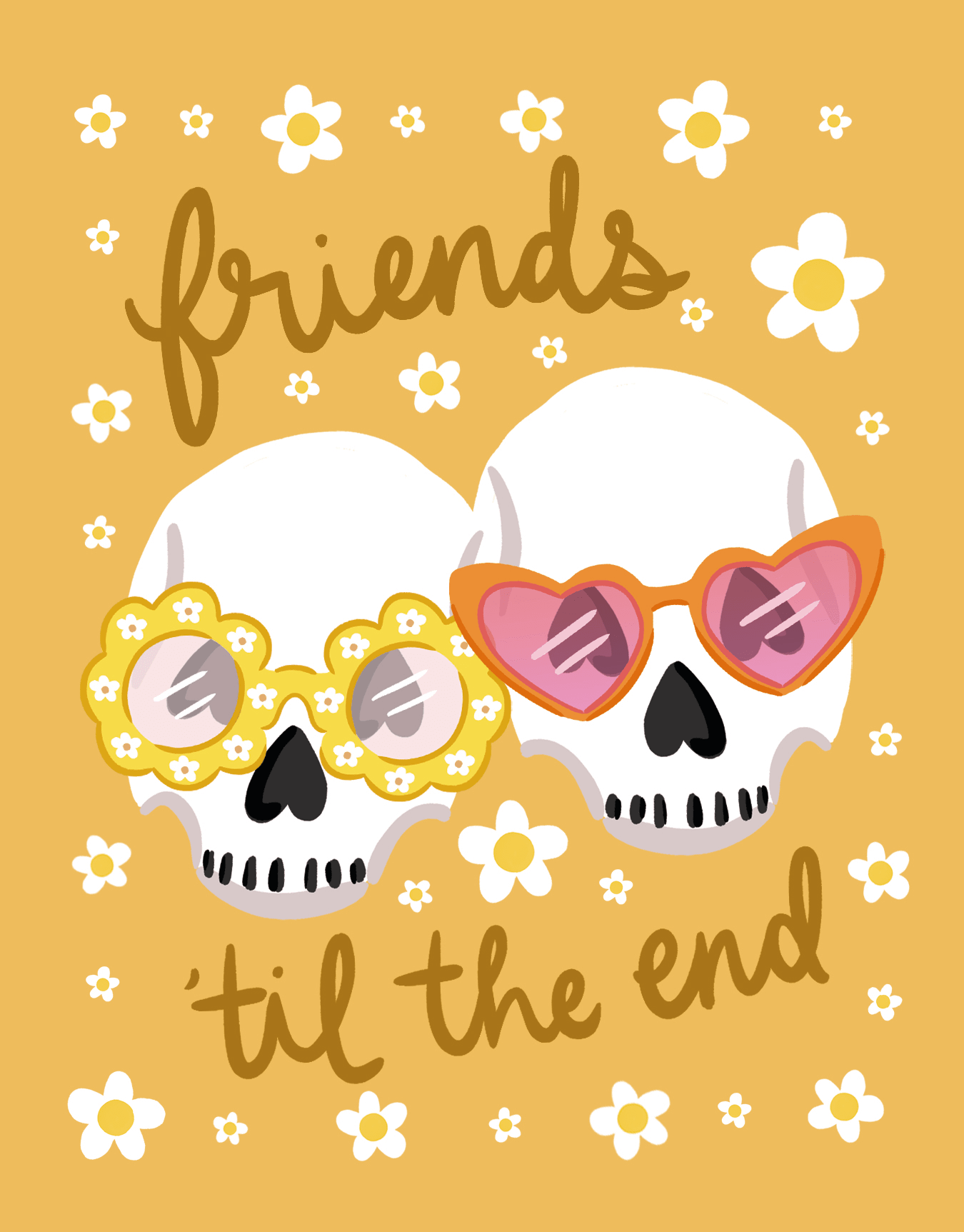 Friends 'Til The End