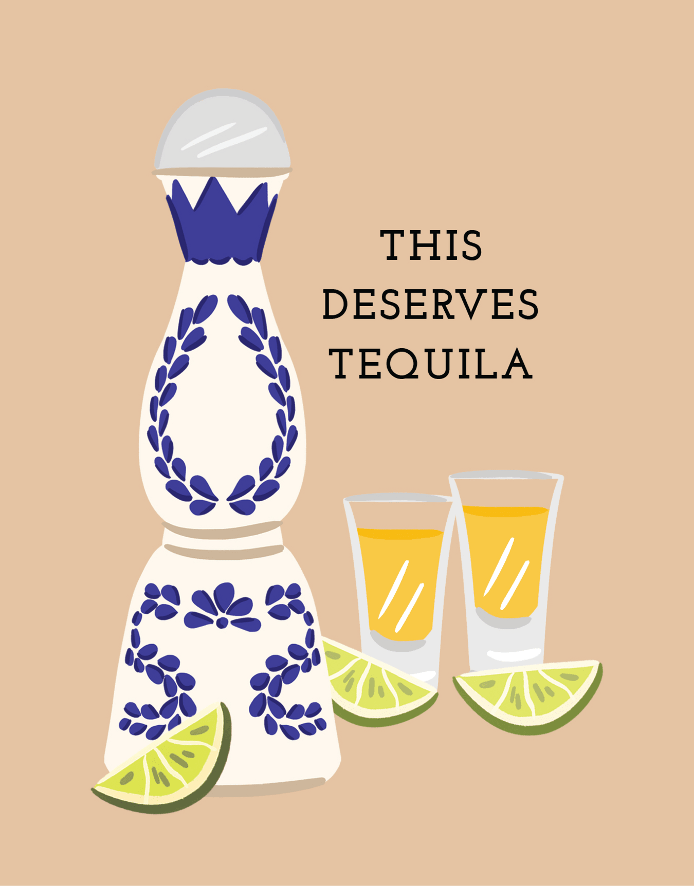 This Deserves Tequila