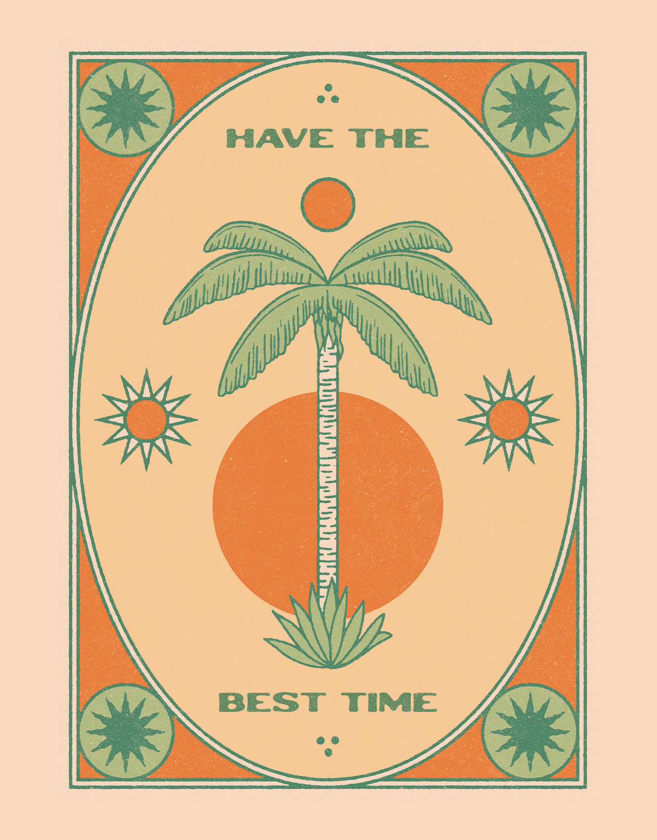 Have The Best Time