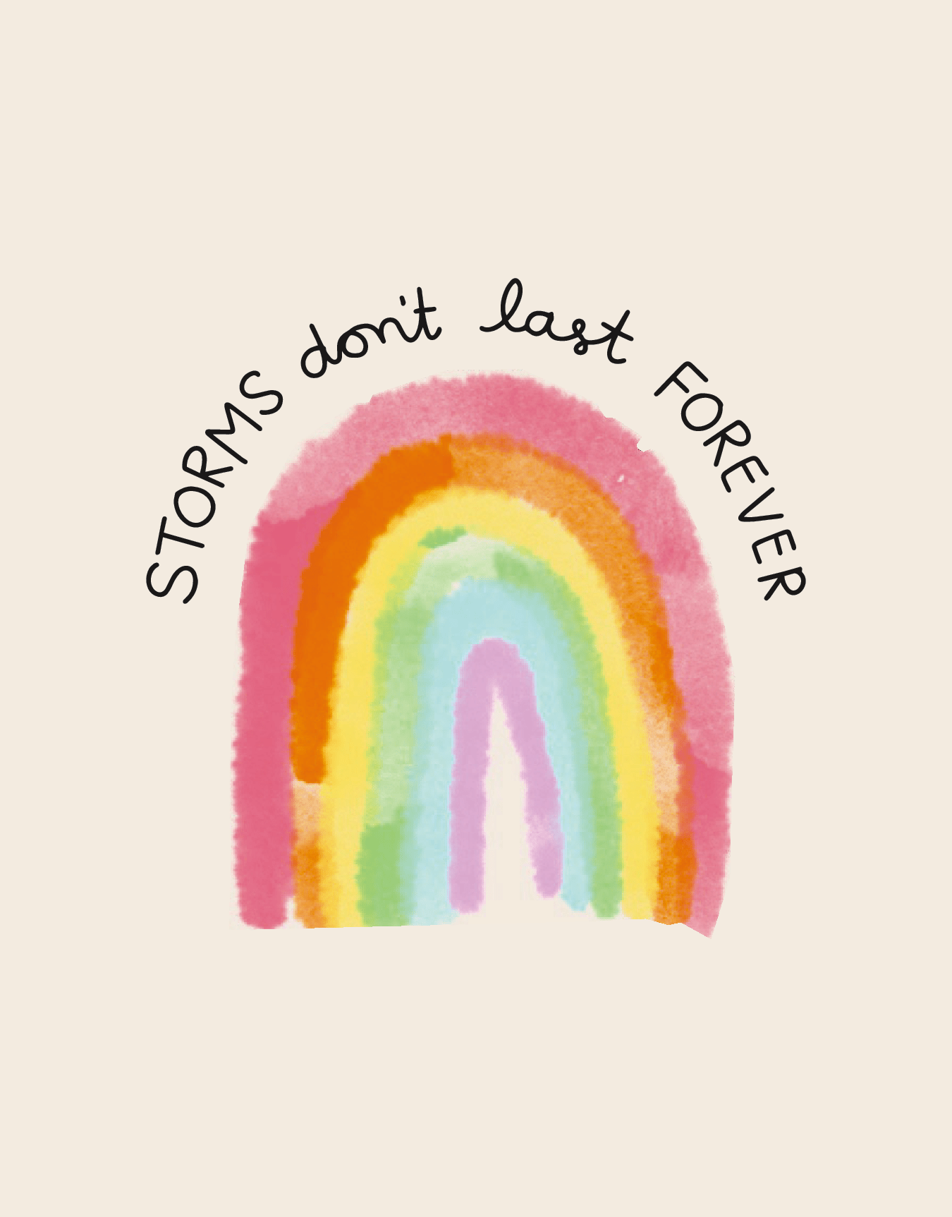 Storms Don't Last Forever