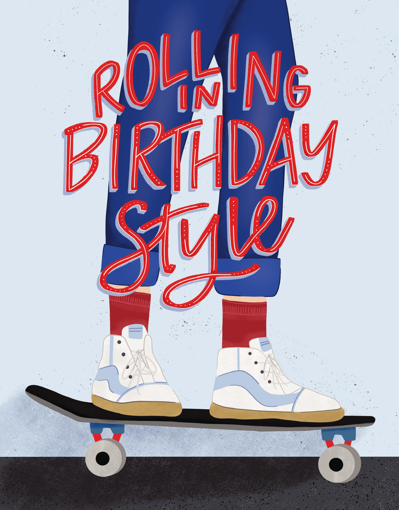 Rolling In Birthday Style