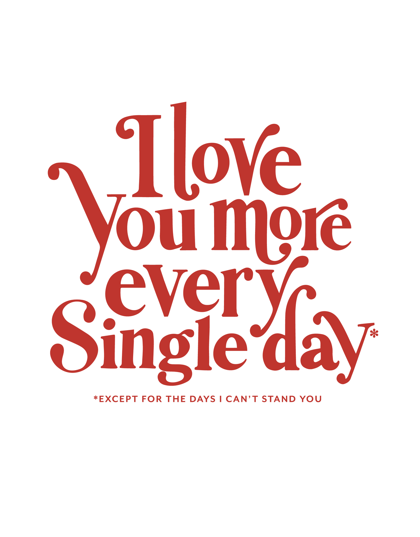 Every Single Day