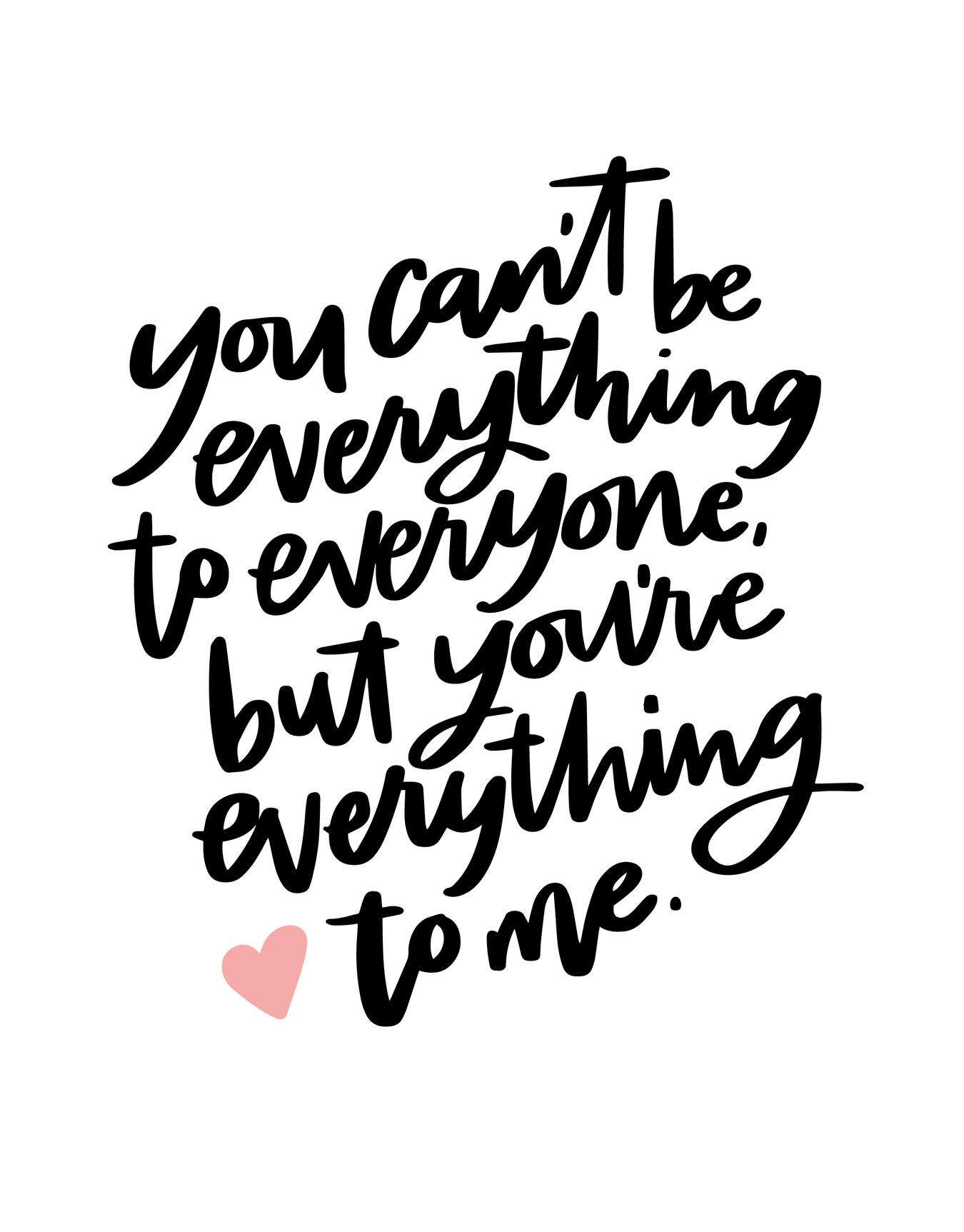 Everything To Me
