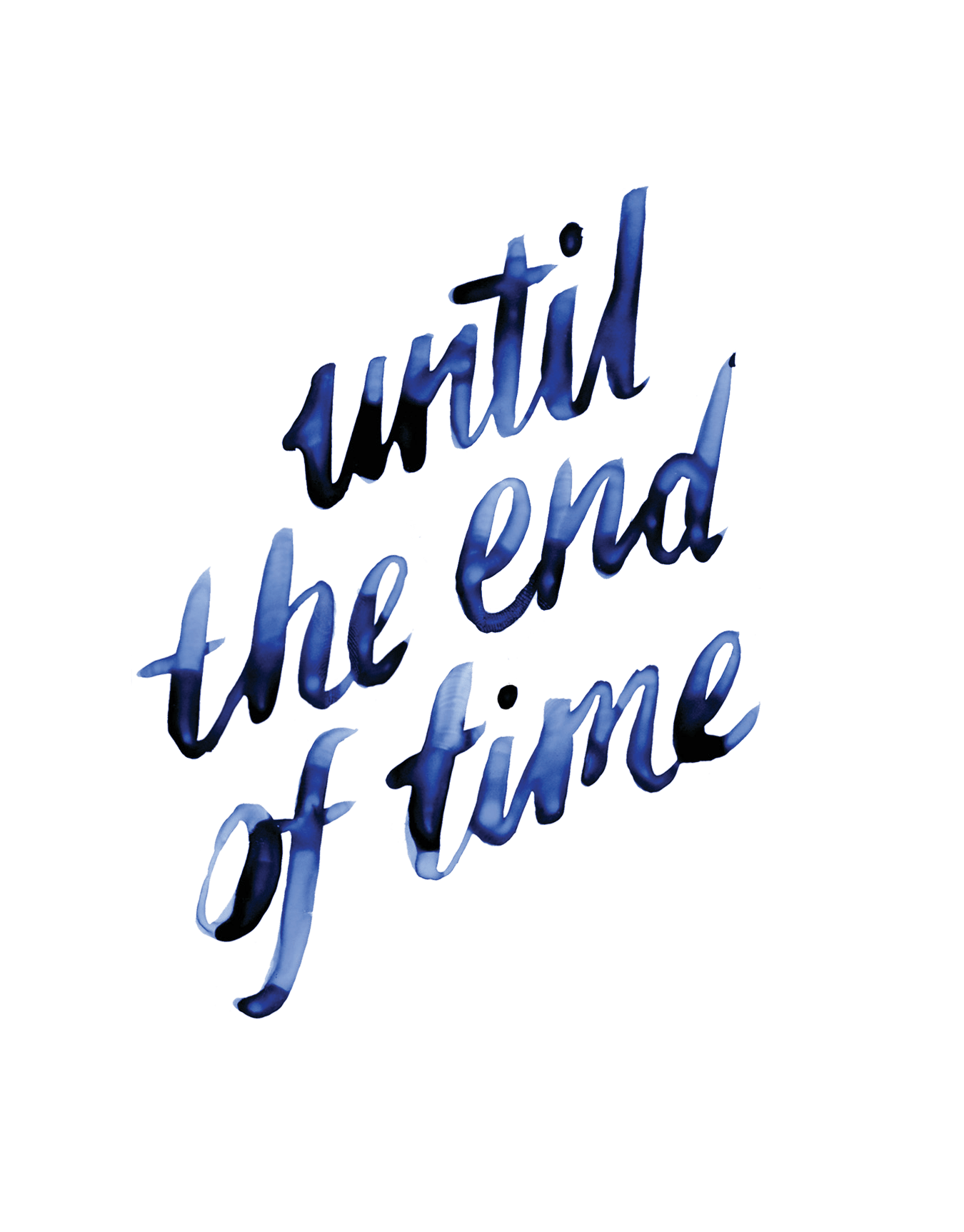 Until The End Of Time
