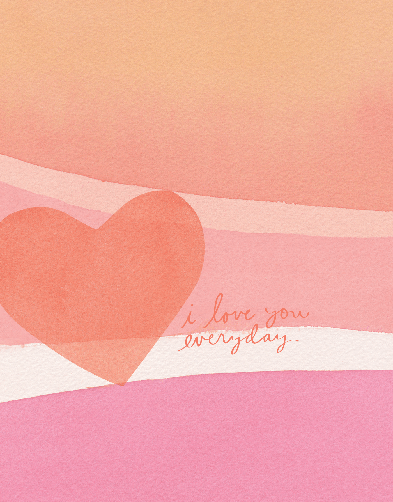 I Love You Every Day