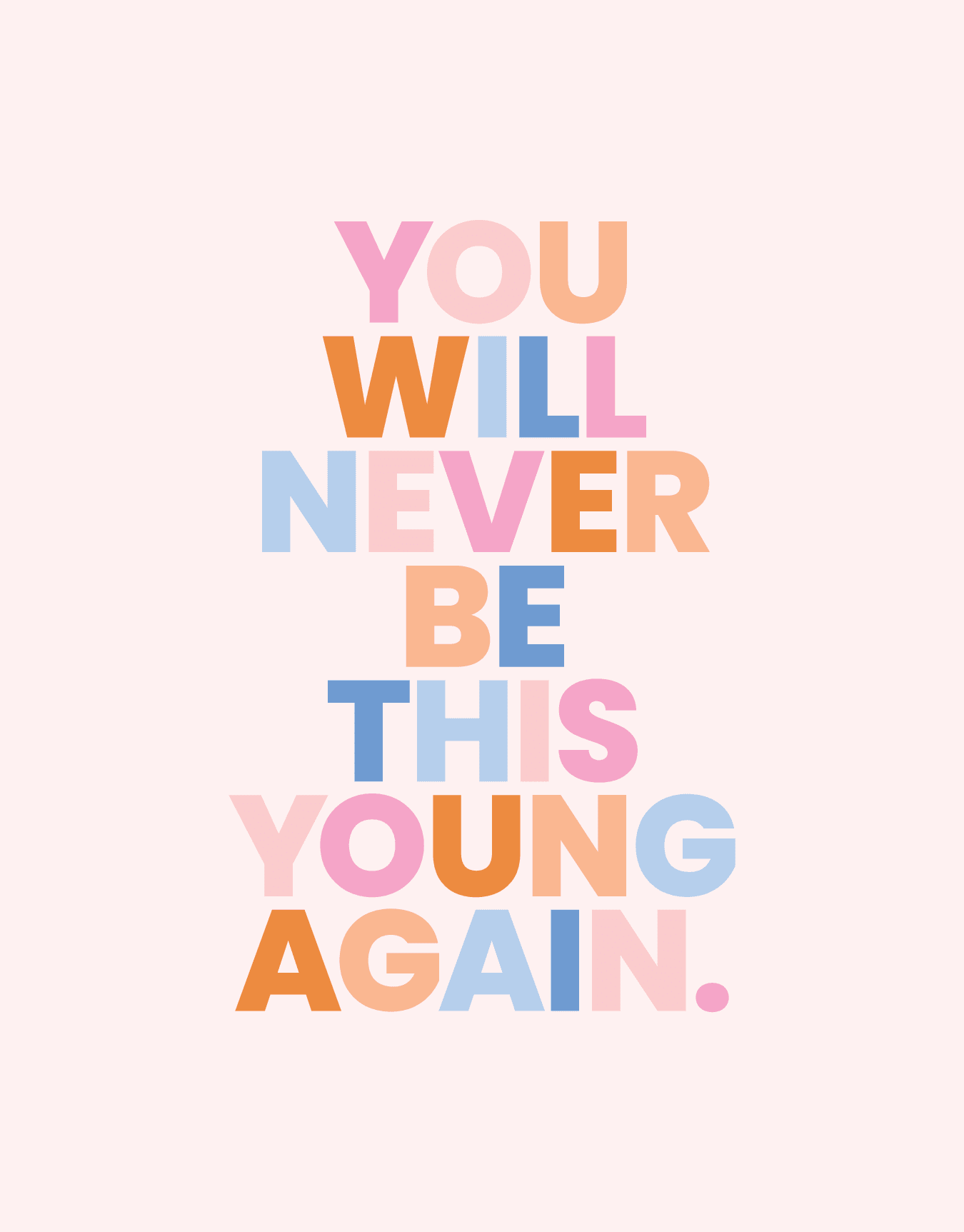 Never This Young Again