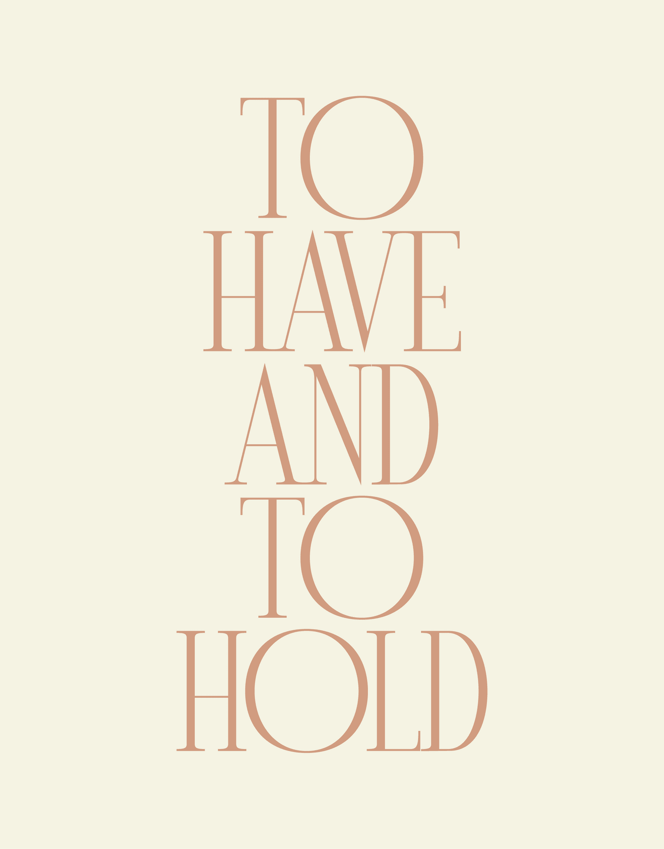 To Have And To Hold
