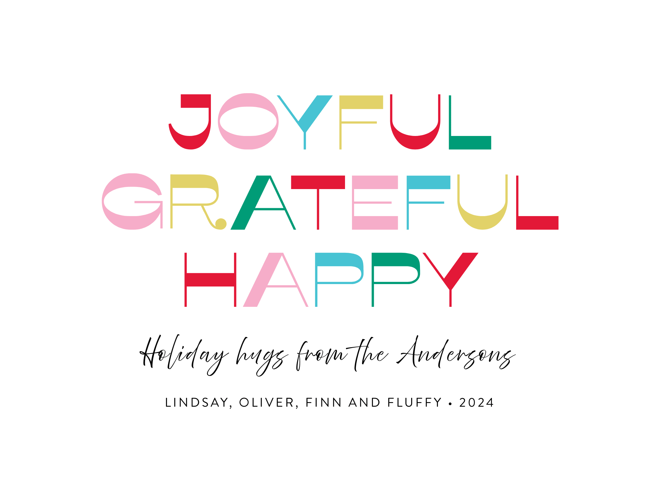 Joyful Grateful Holiday
