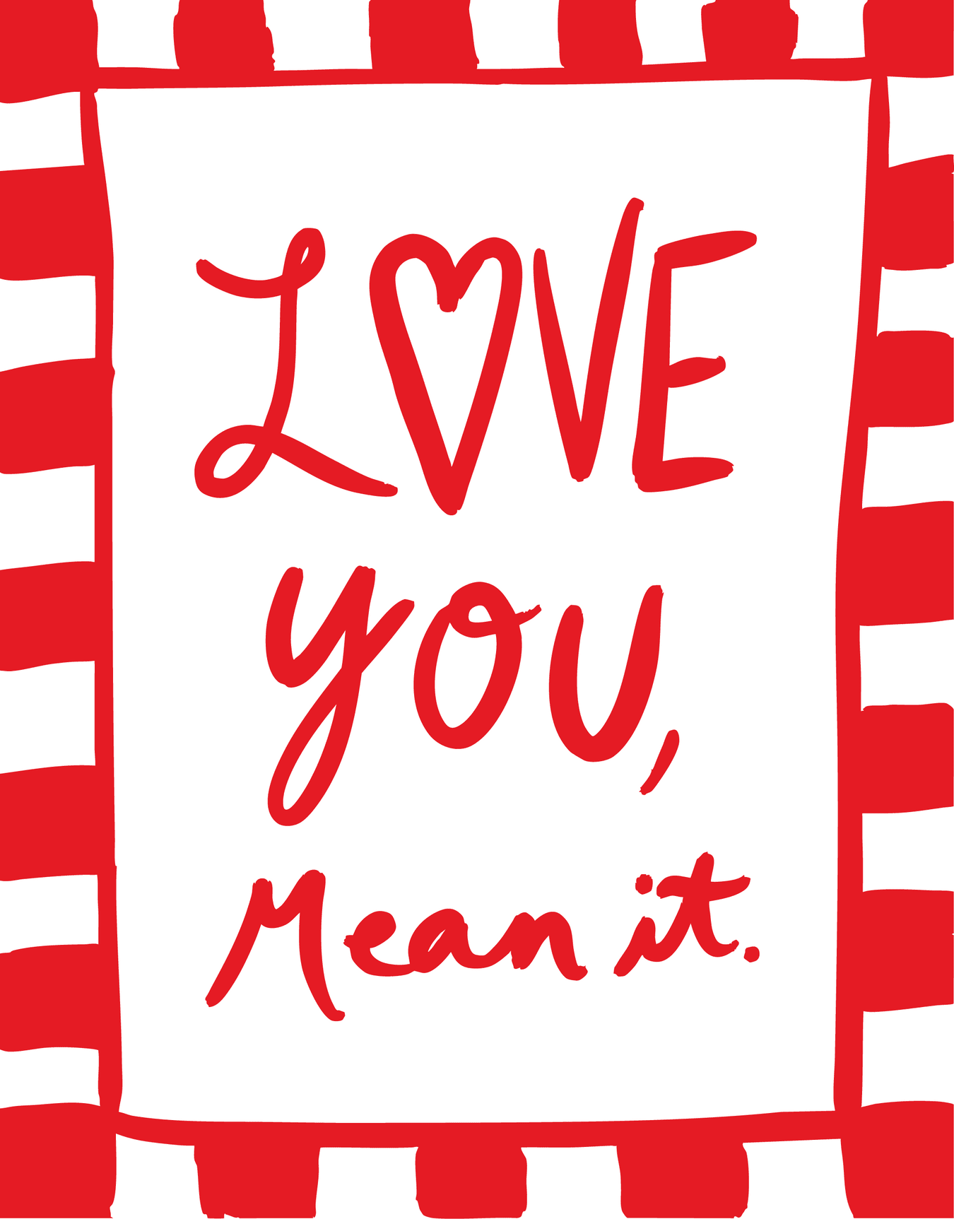 Love You Mean It