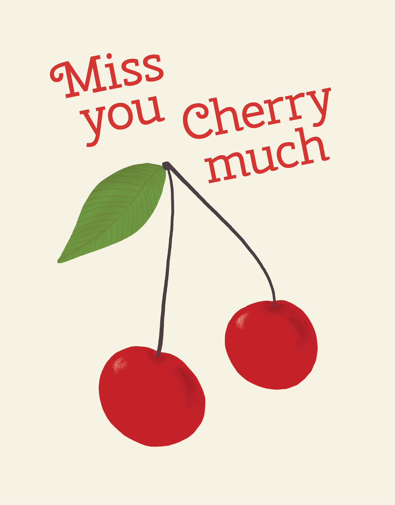 Miss You Cherry Much
