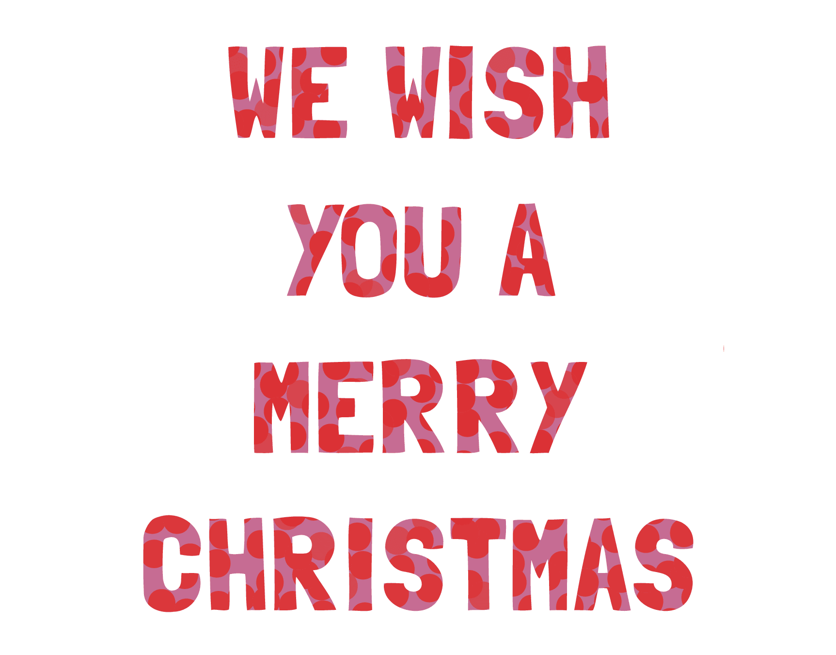 We Wish You...