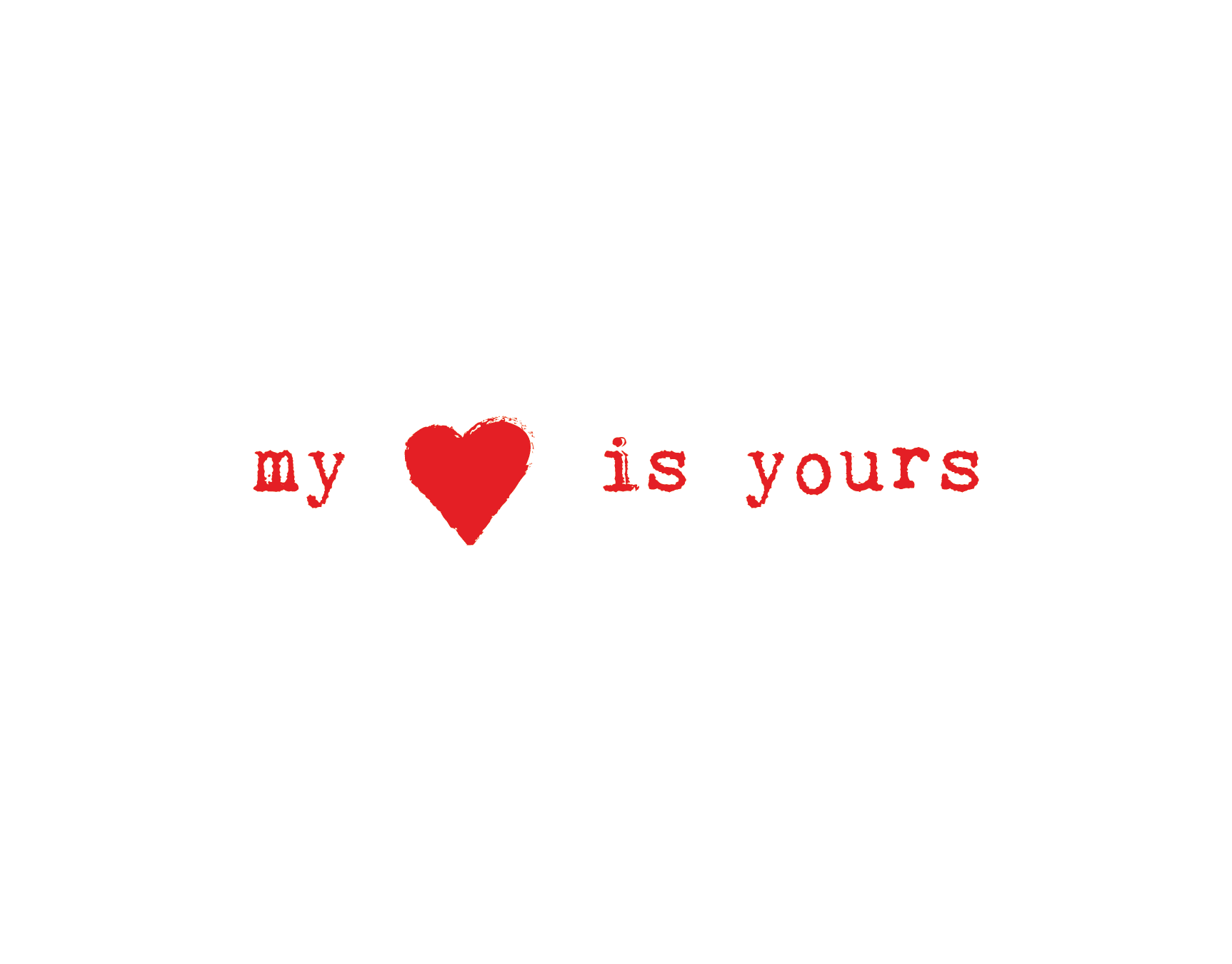 My Heart Is Yours