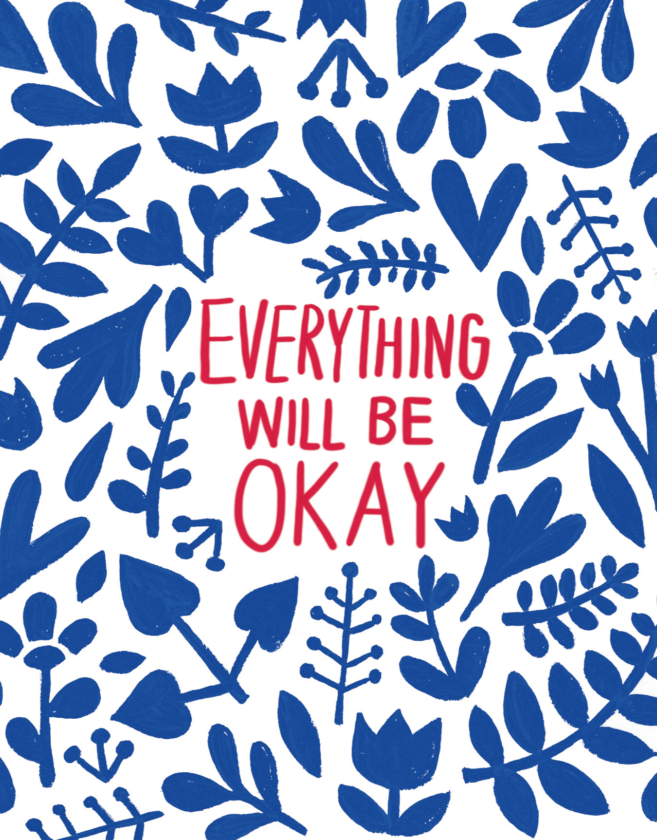 Everything Will Be Okay
