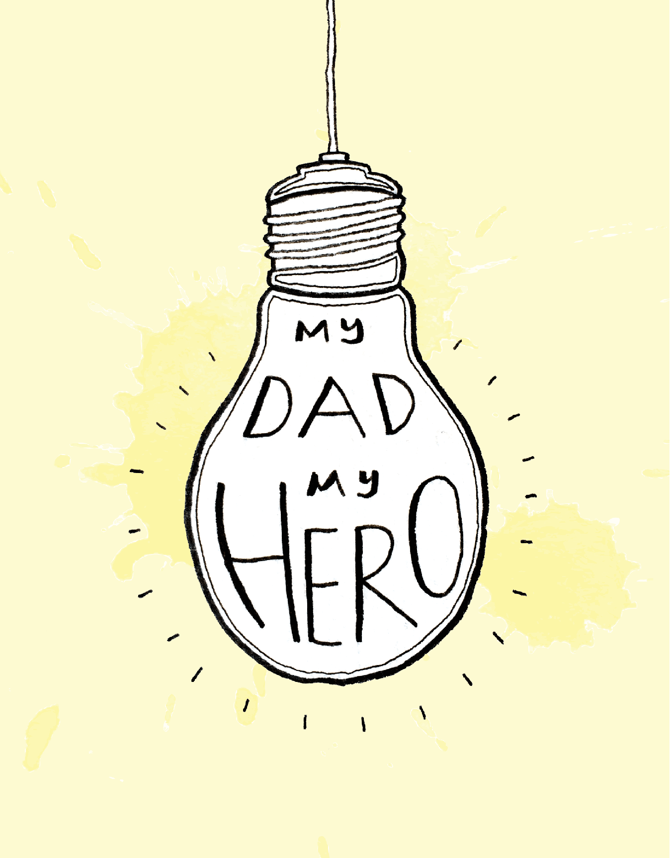 My Dad My Hero