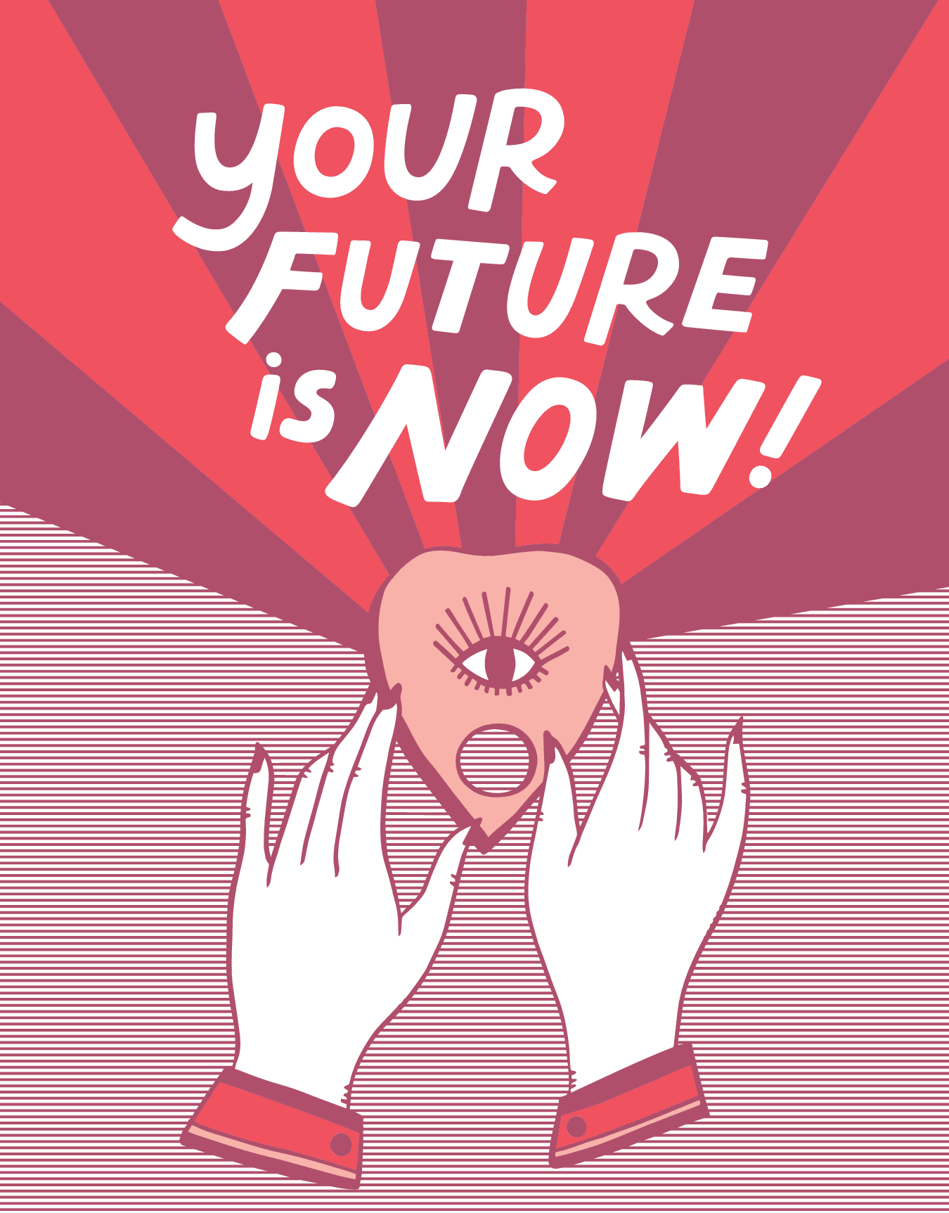 Your Future Is Now