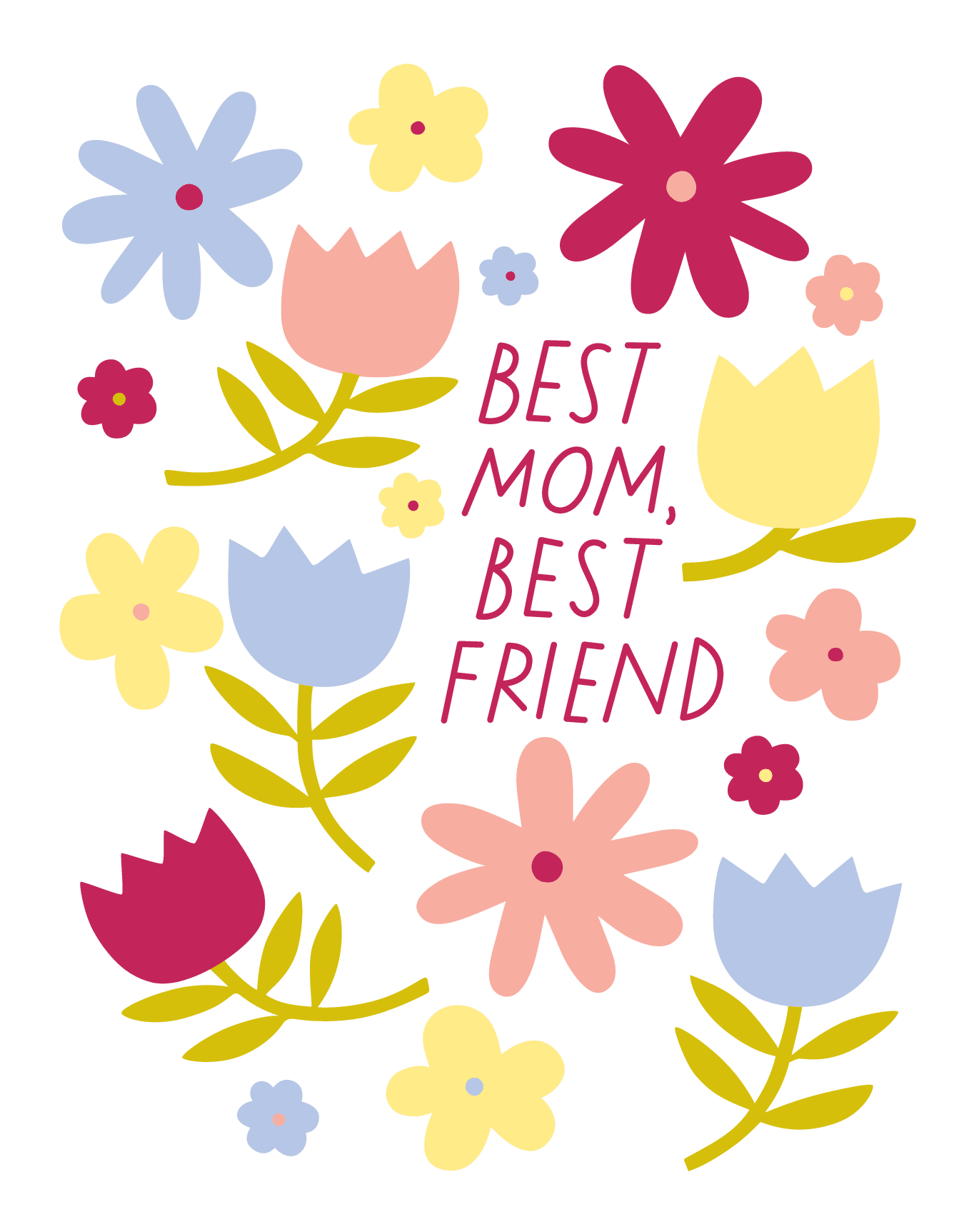 Best Mom, Best Friend