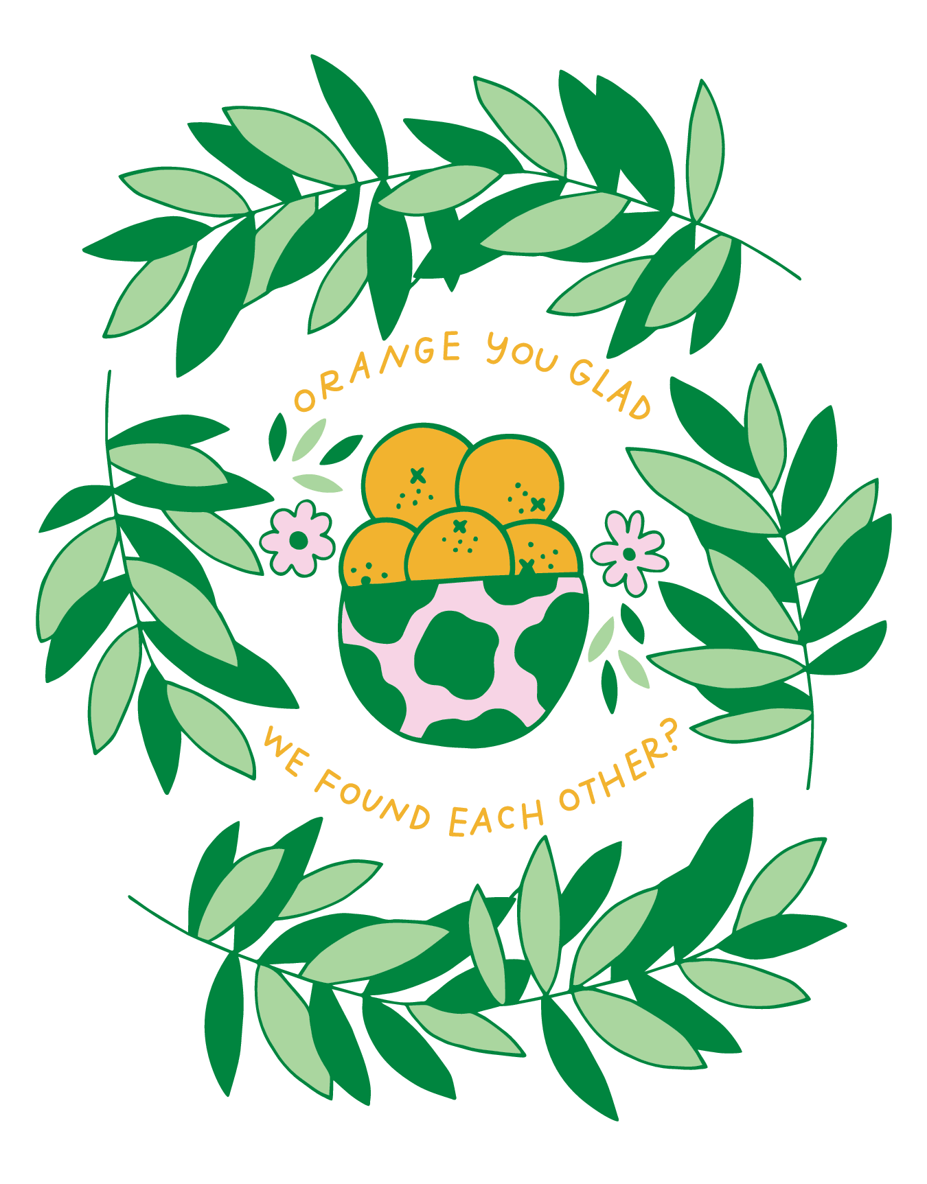 Orange You Glad