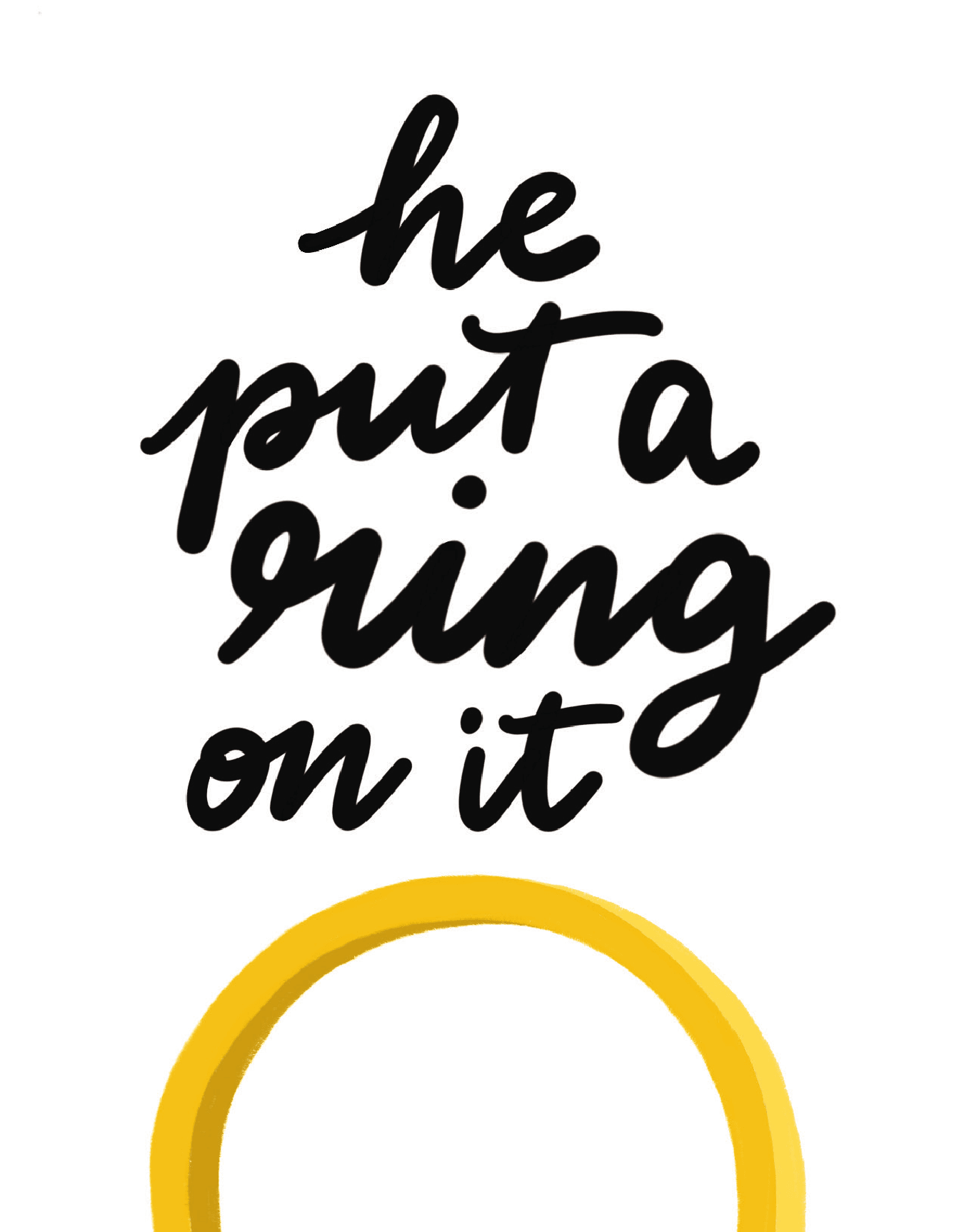 He Put A Ring On It