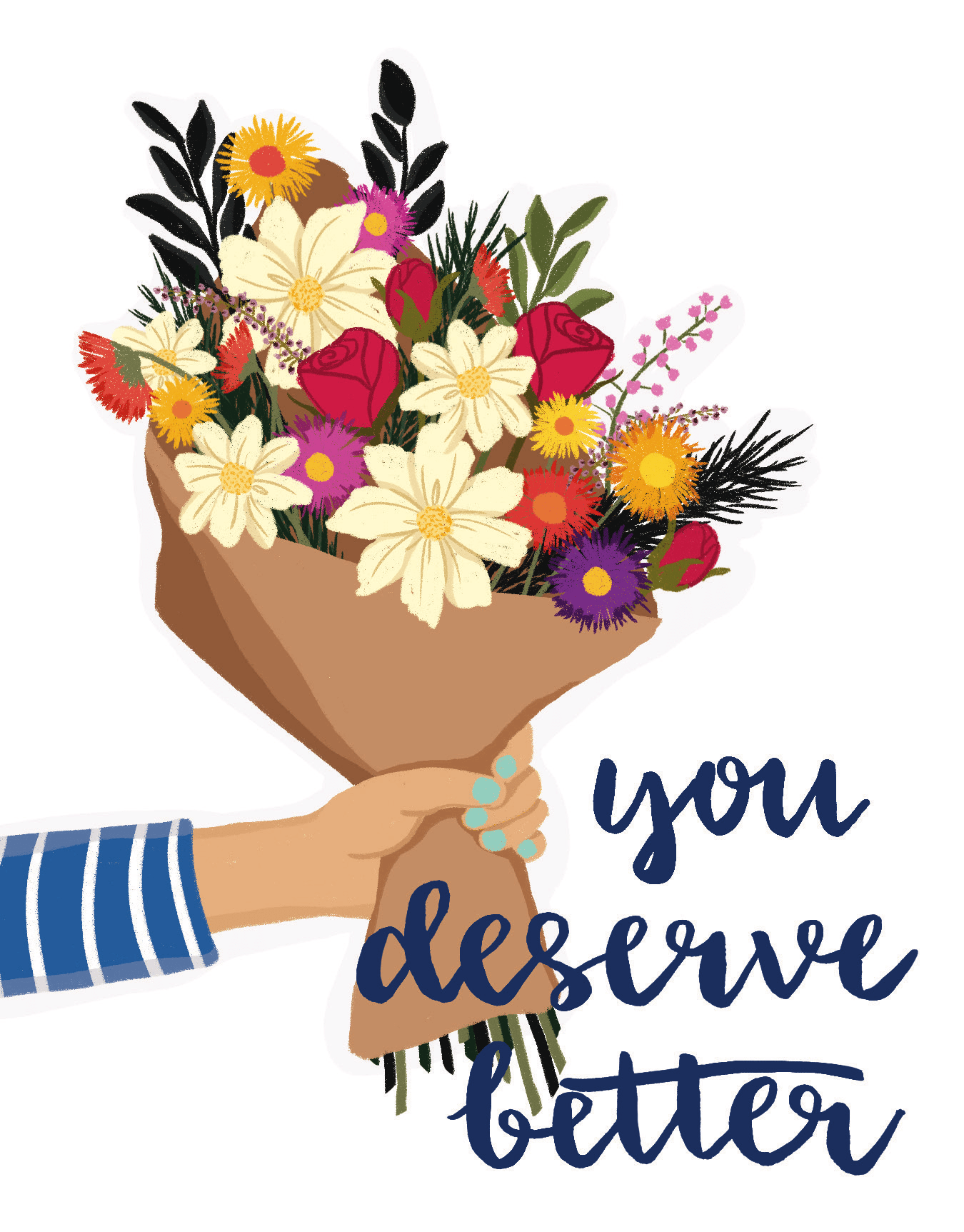 You Deserve Better