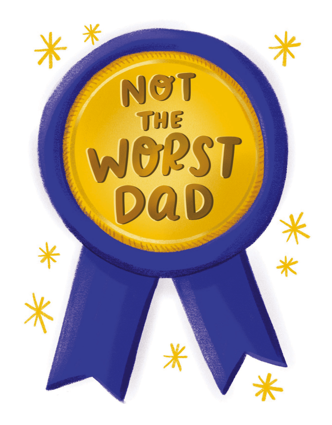 Not The Worst Dad