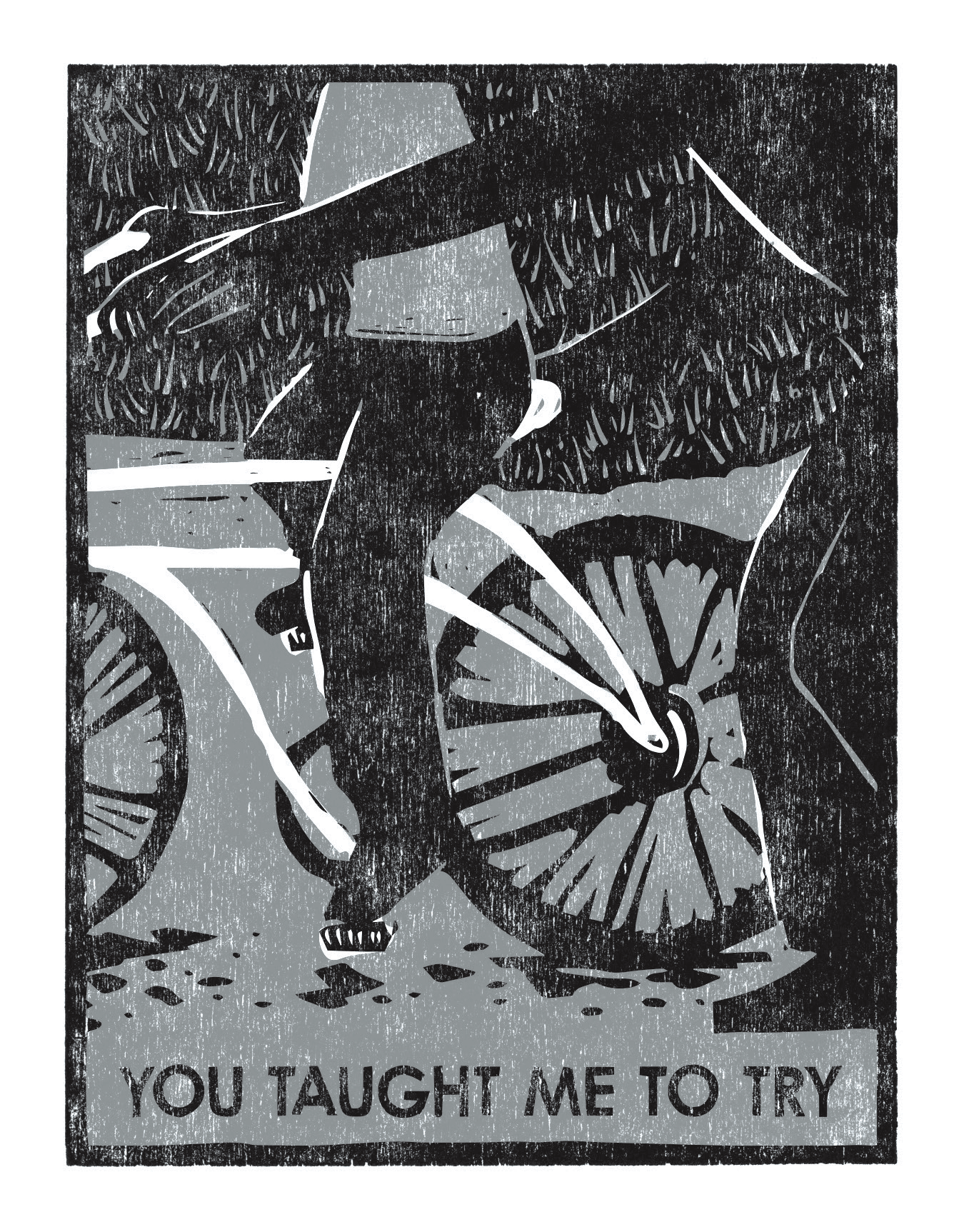 You Taught Me To Try