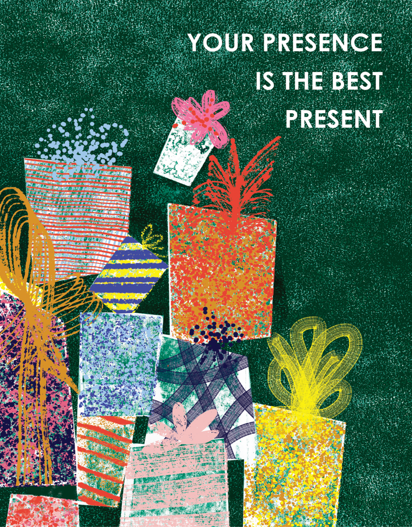 Your Presence Is The Best Present