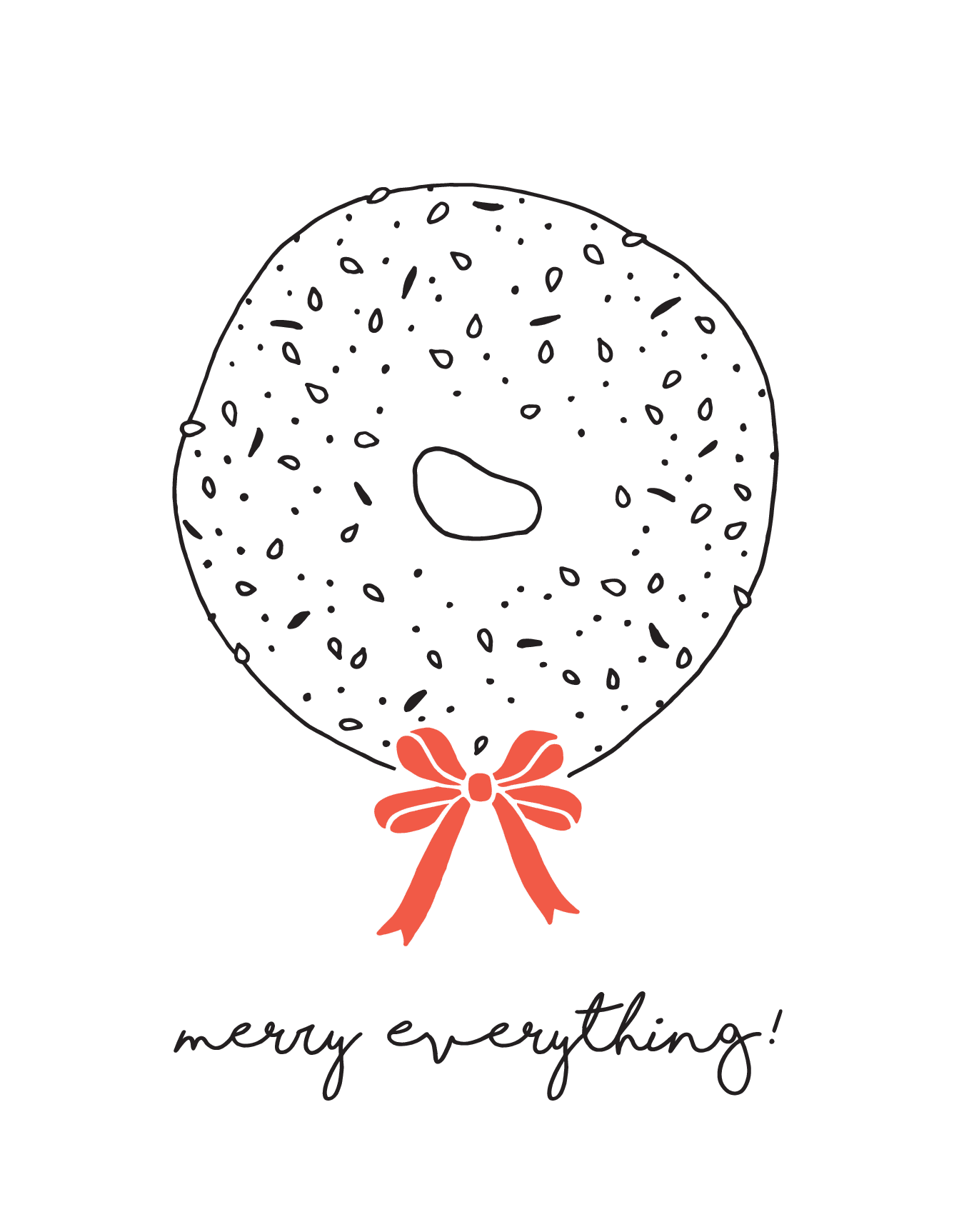 Merry Everything Bagel