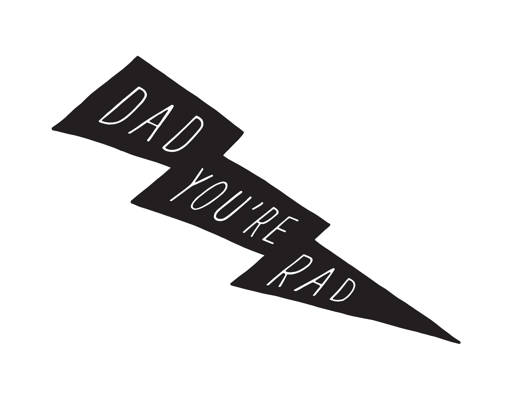 Dad You're Rad