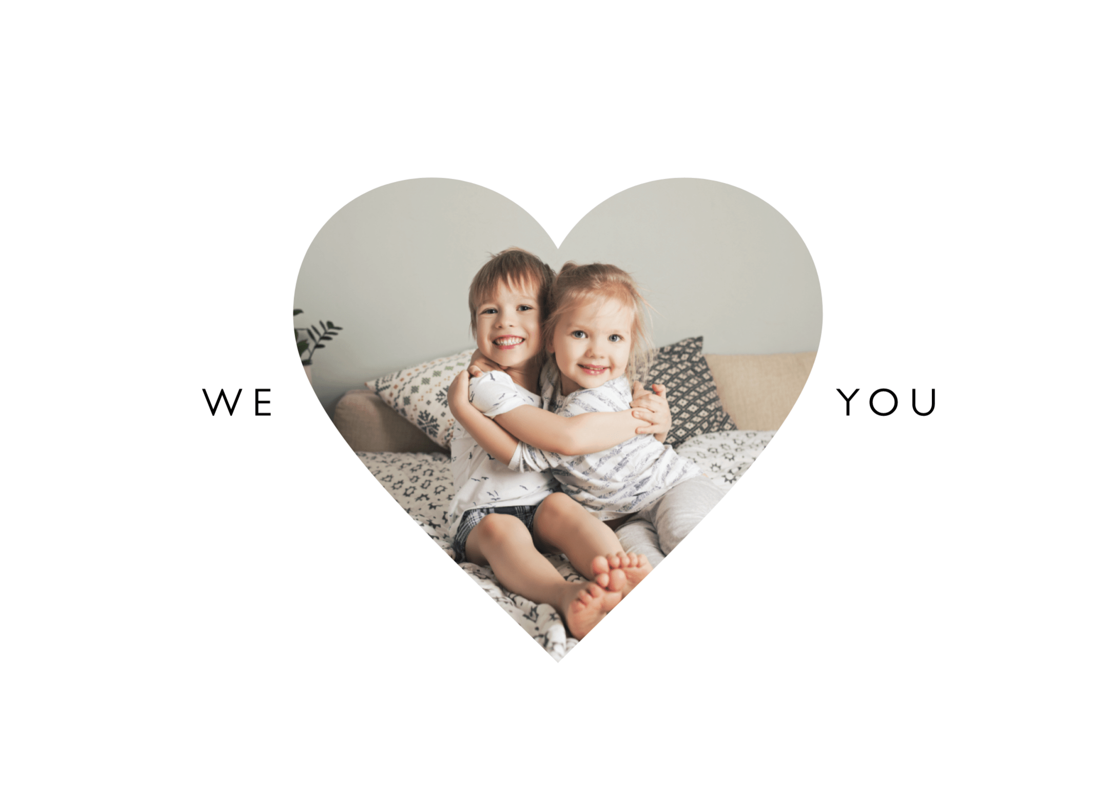 We Love You Photo