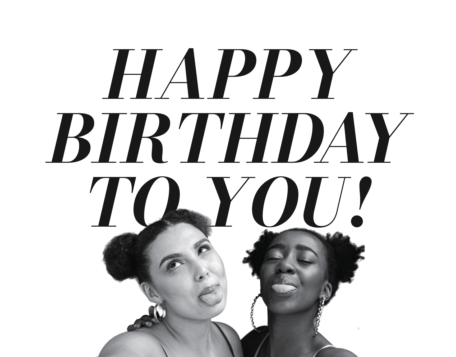 Happy Birthday To You