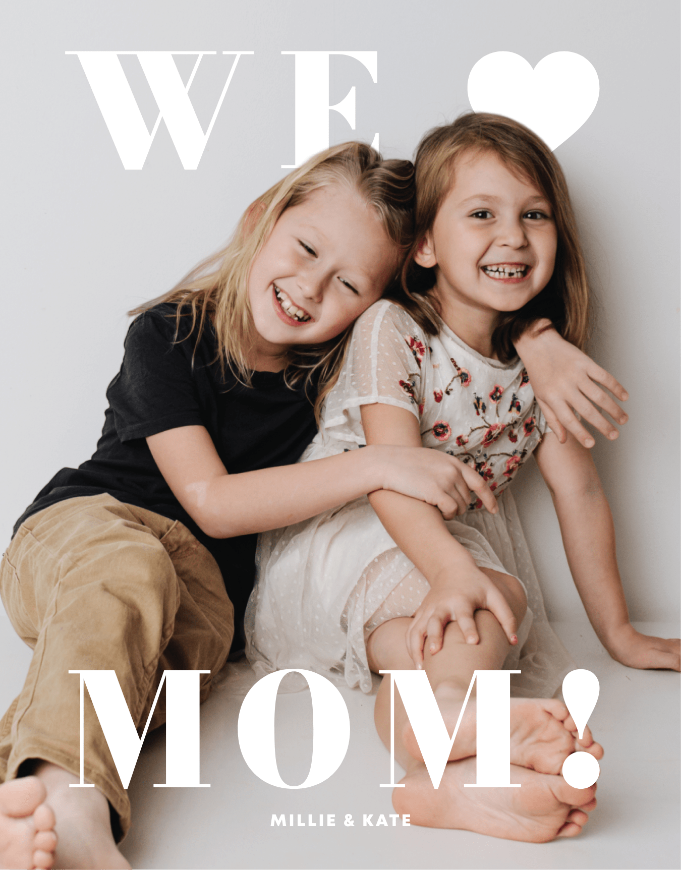We Love Mom