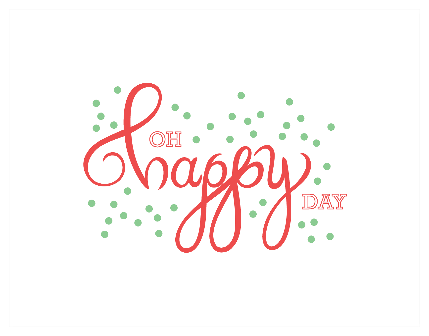 Oh Happy Day