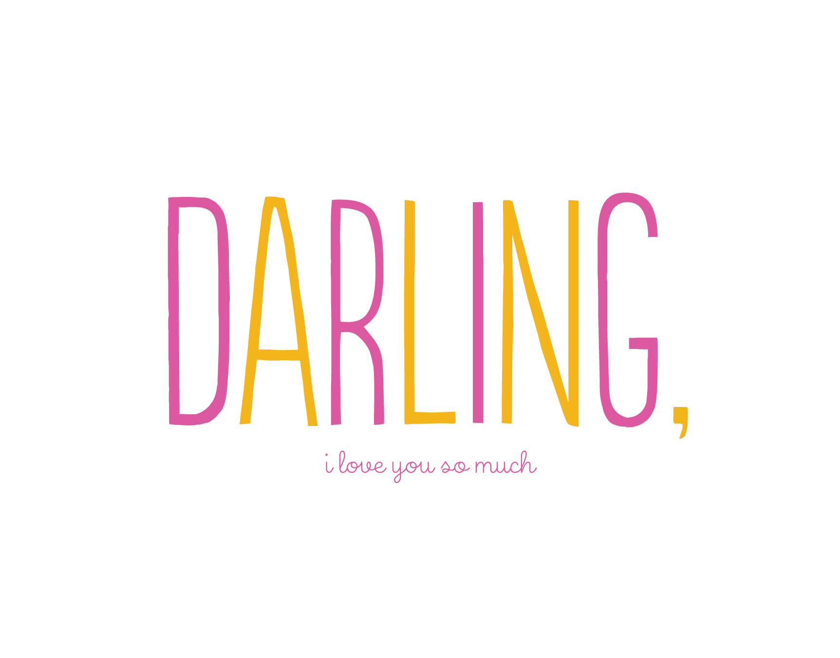 Darling