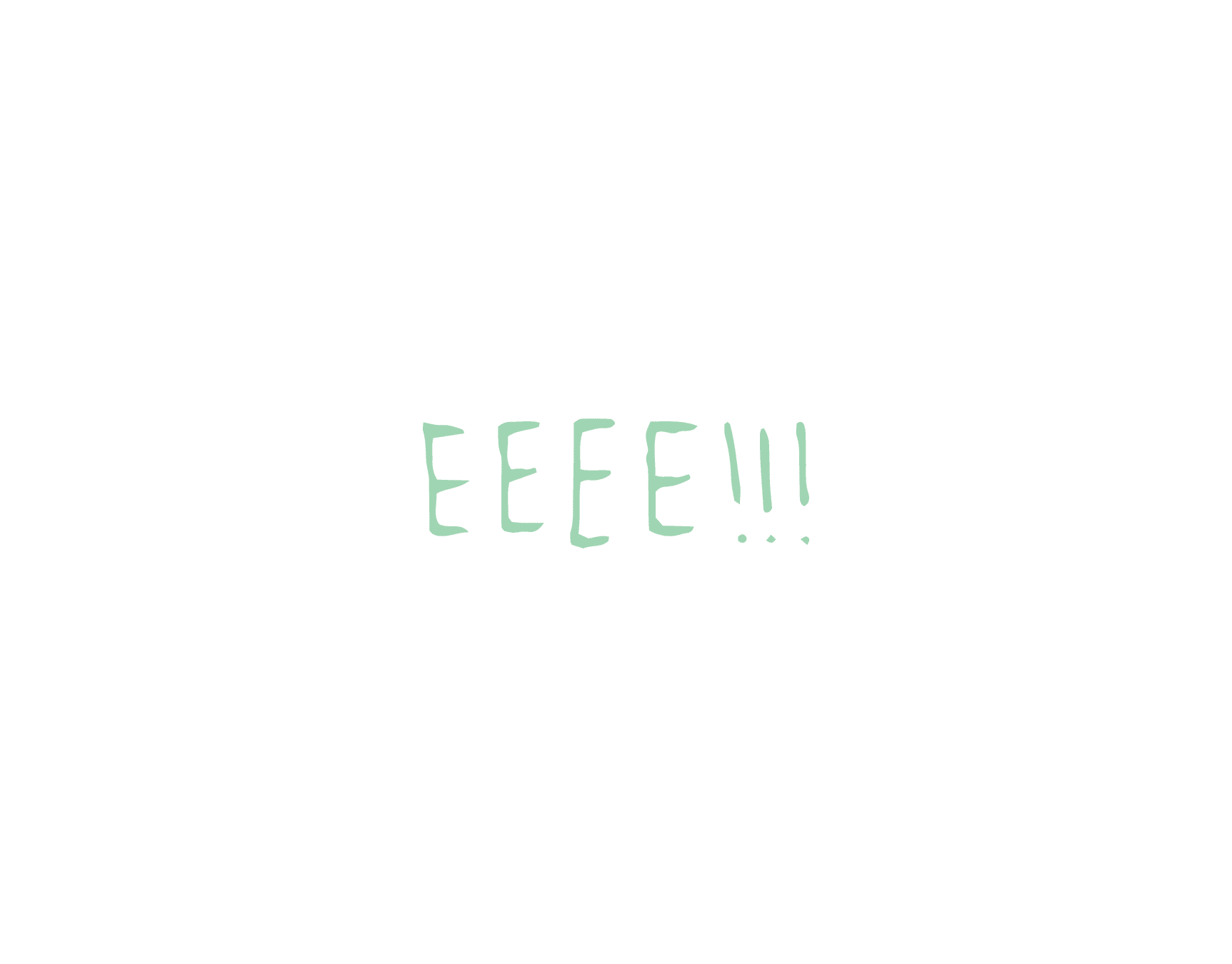 eeee!!!