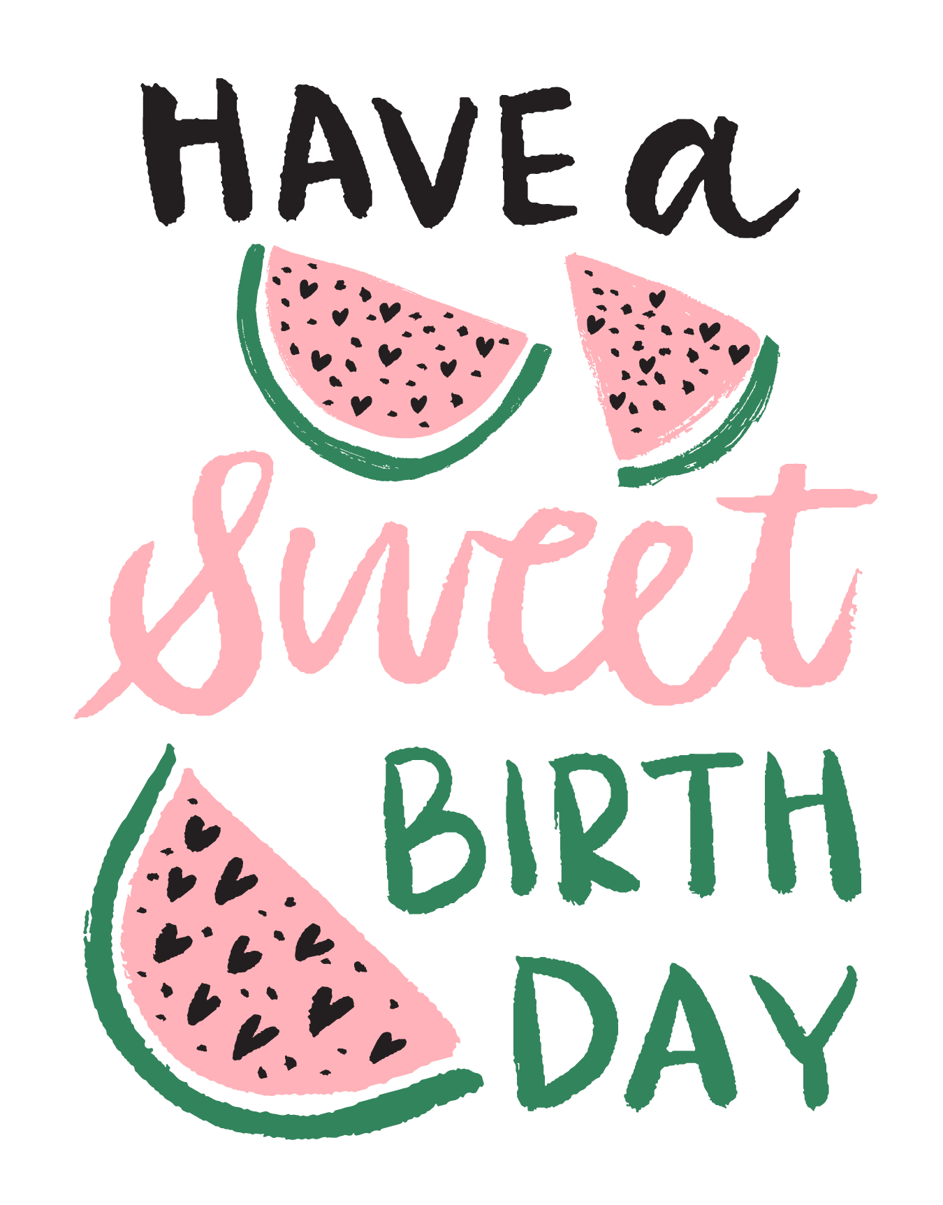 Have A Sweet Birthday